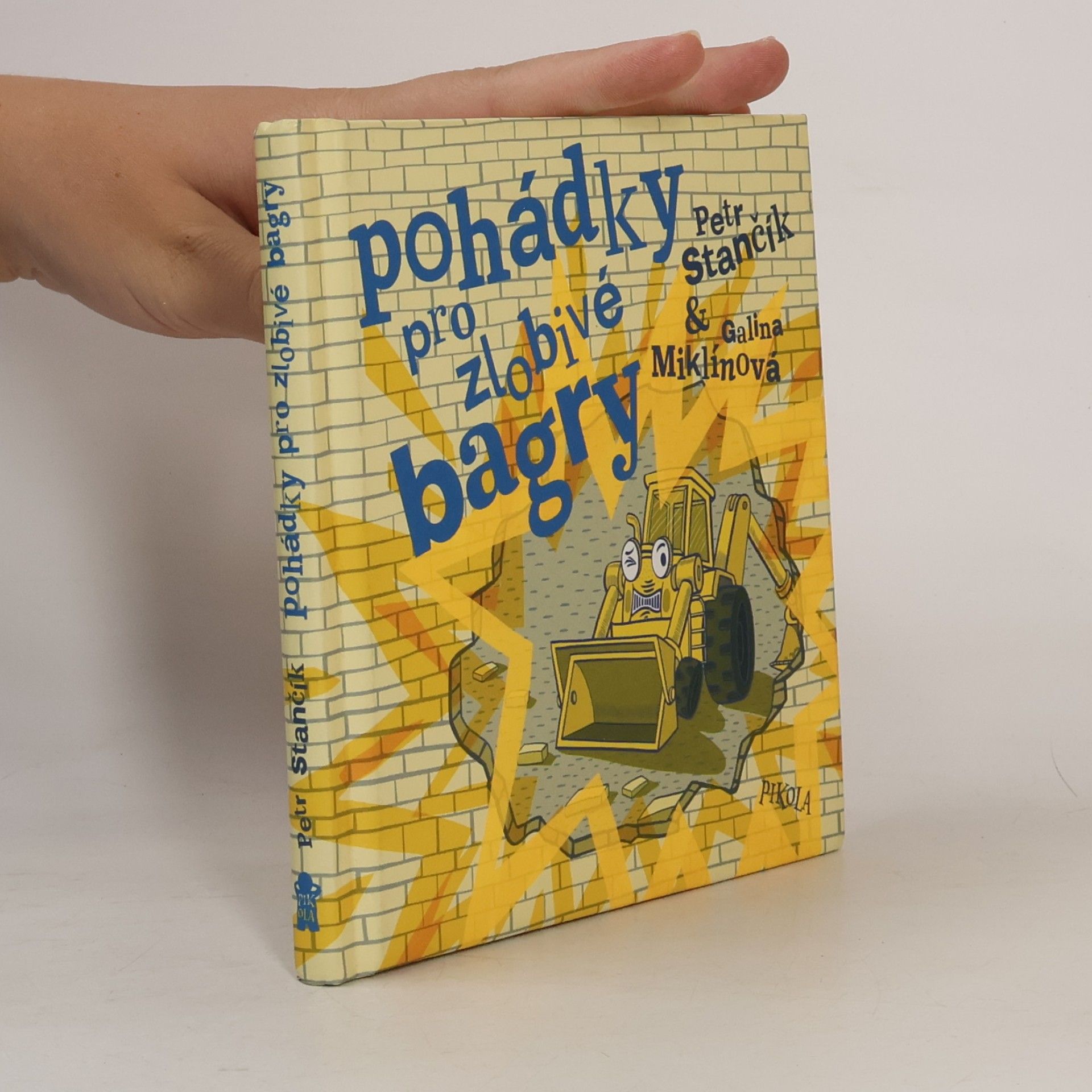 Pohádky pro zlobivé bagry