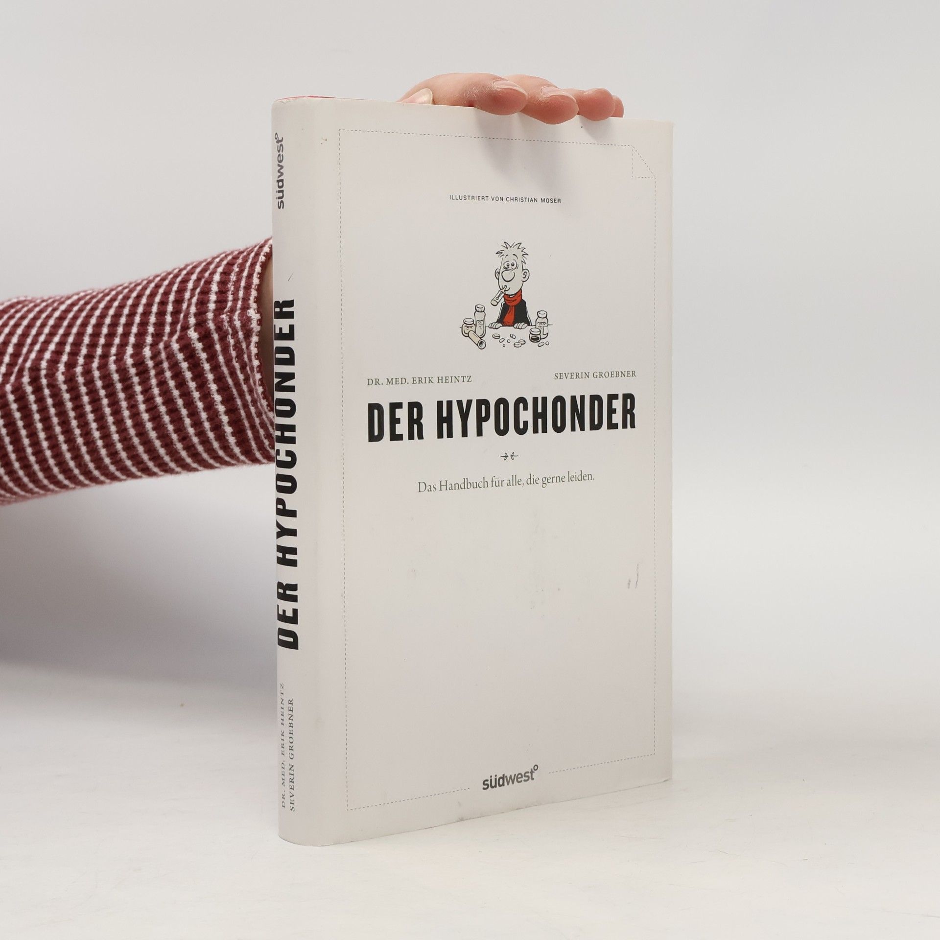Dr. Med. Erik Heintz Der Hypochonder