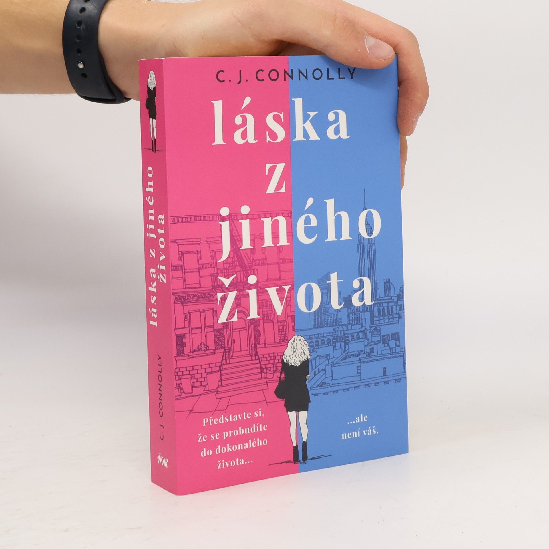 C. J. Connolly Láska z jiného života
