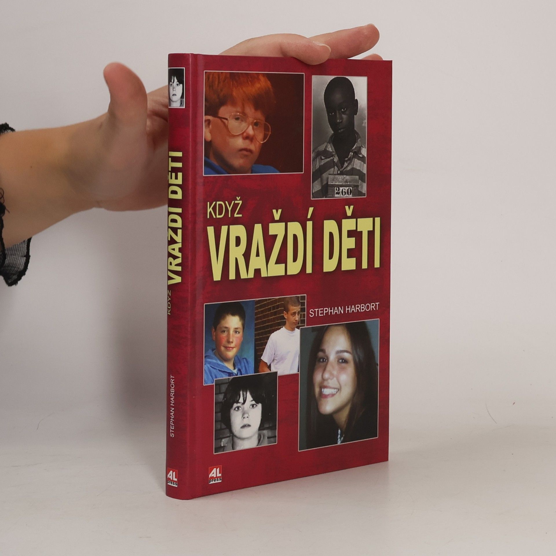 Stephan Harbort Když vraždí děti