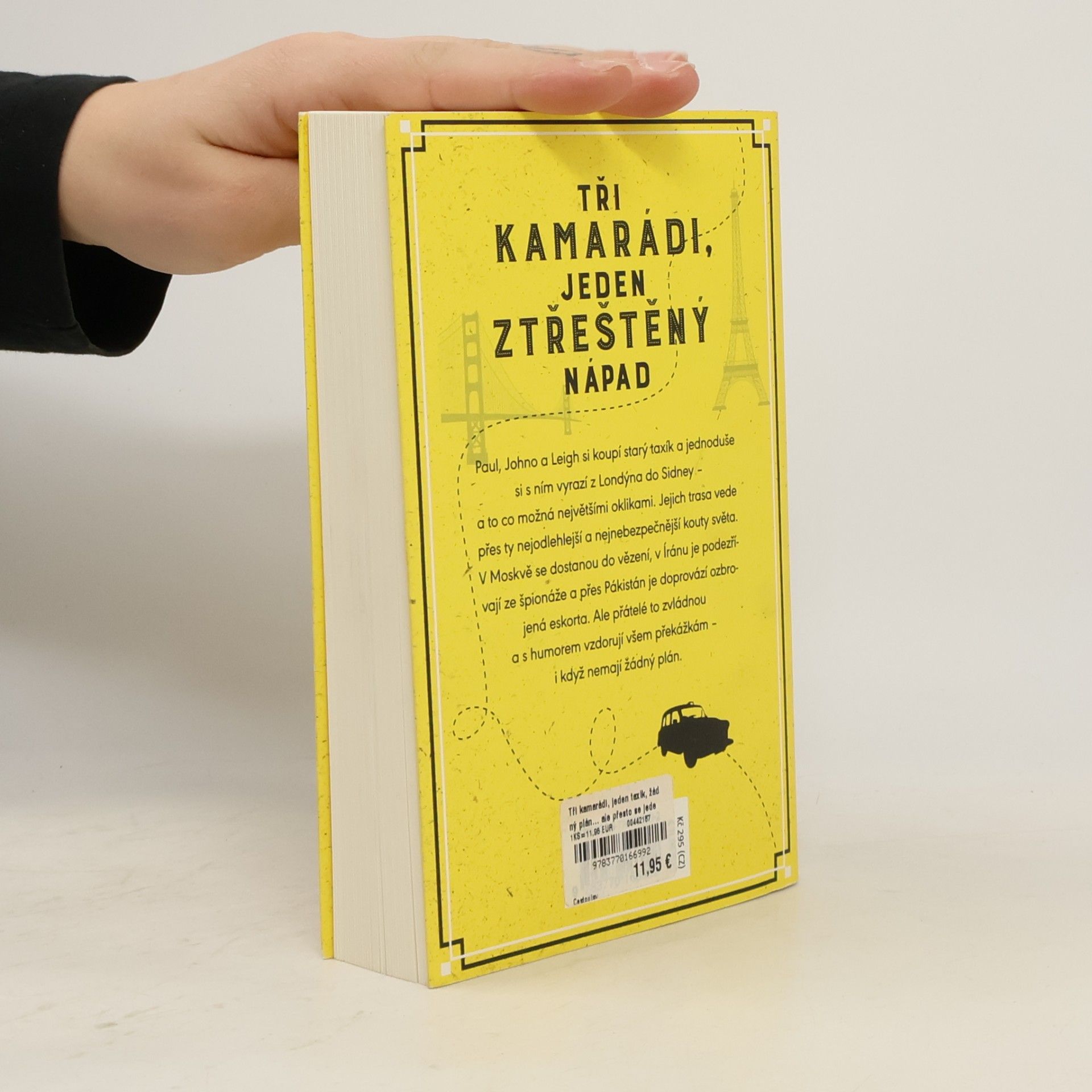 Paul Archer Tři kamarádi, jeden taxík, žádný plán... ale přesto se jede kolem světa