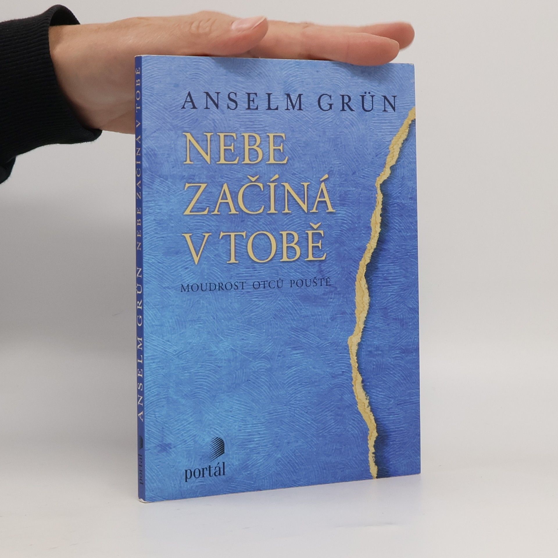 Nebe začíná v tobě. Moudrost otců pouště