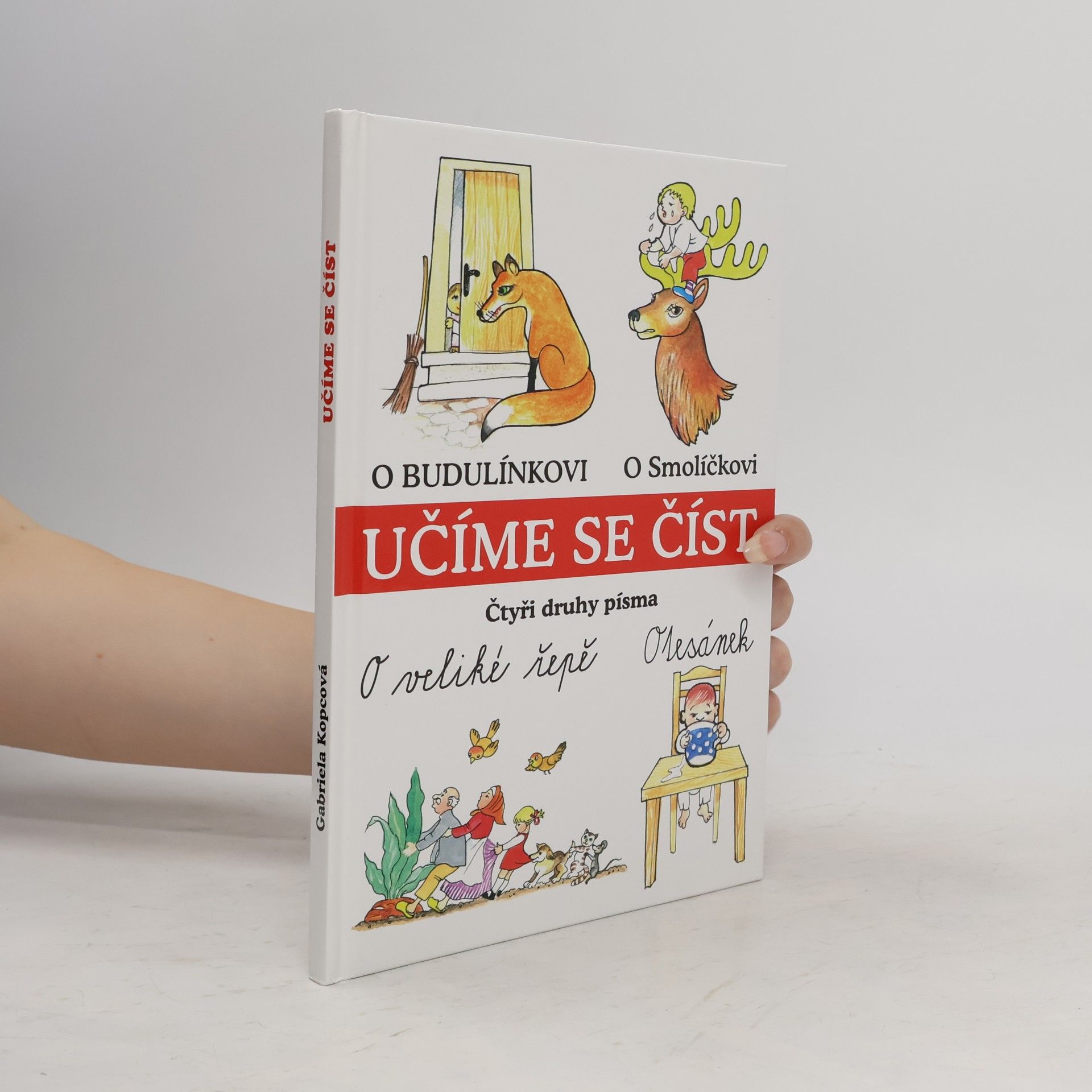 Gabriela Kopcová Učíme se číst. Čtyři druhy písma