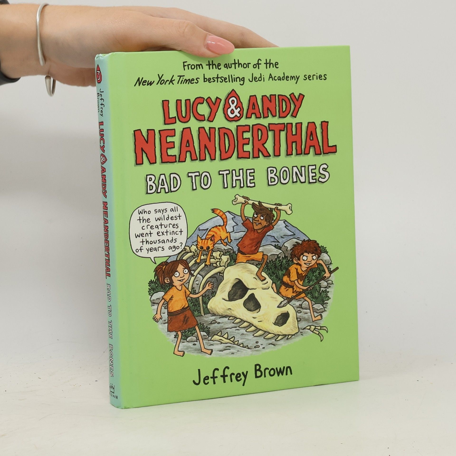 Jeffrey Brown Lucy and Andy Neanderthal: Bad to the Bones