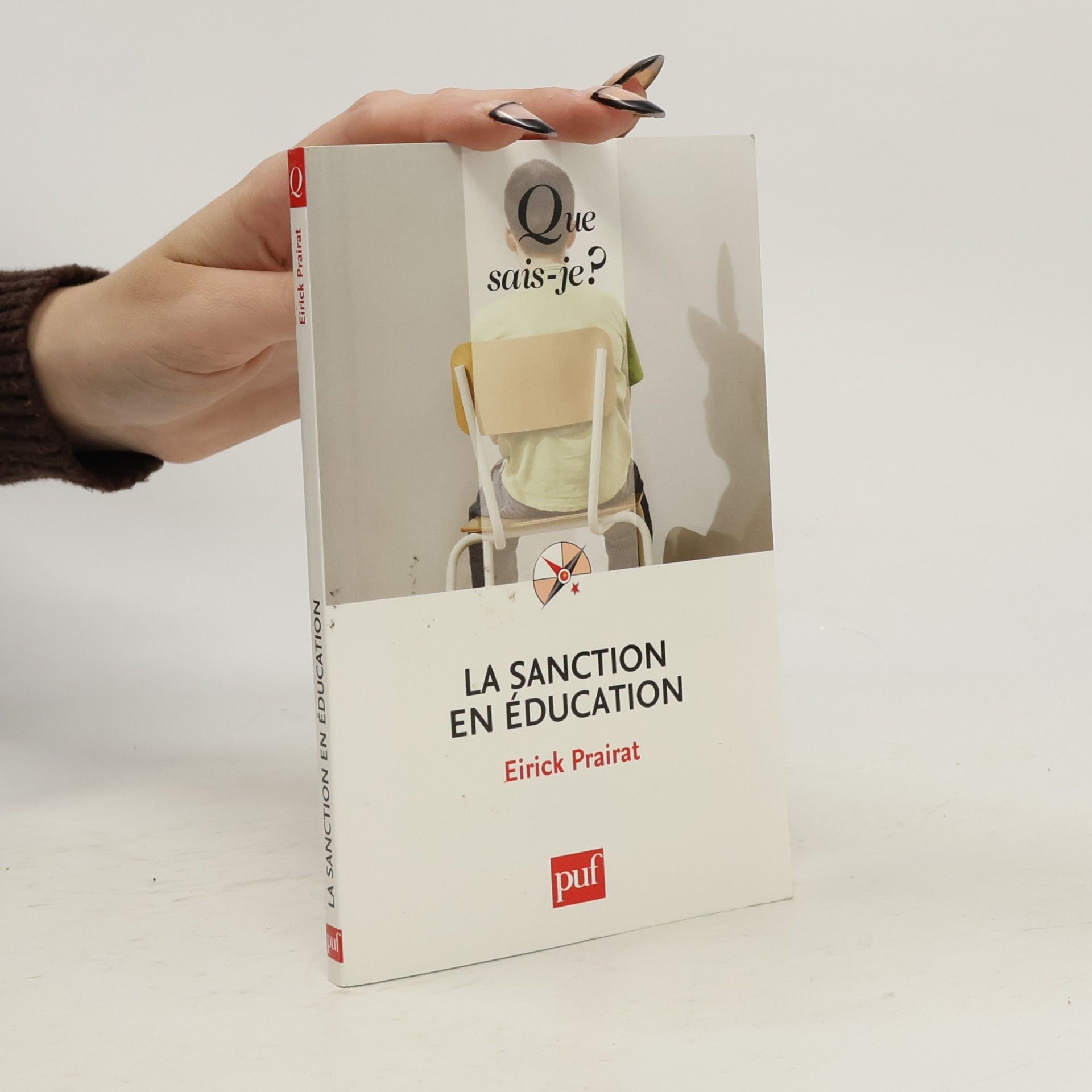 Que sais-je?: La sanction en éducation