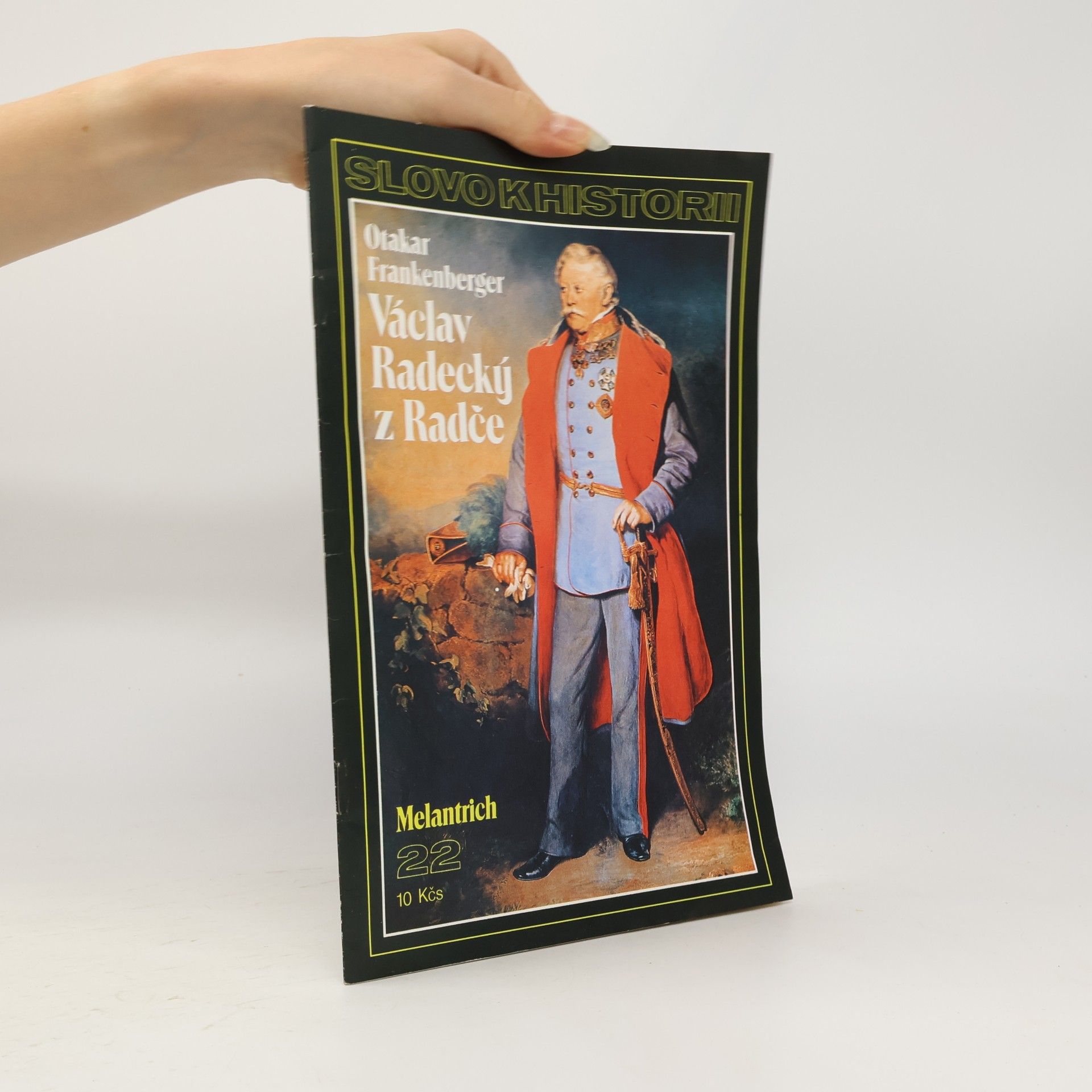 Otakar Frankenberger Slovo k historii. Ročník 1990, číslo 22. Václav Radecký z Radče