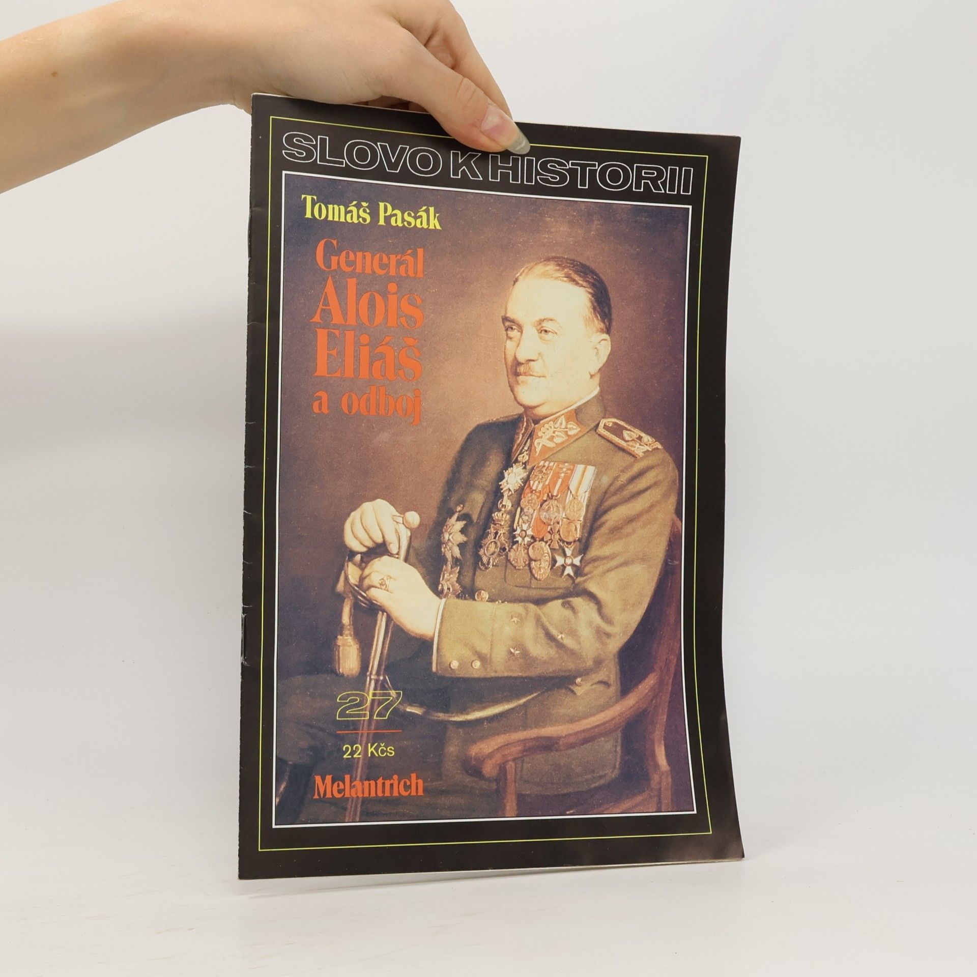 Tomáš Pasák Generál Alois Eliáš a odboj