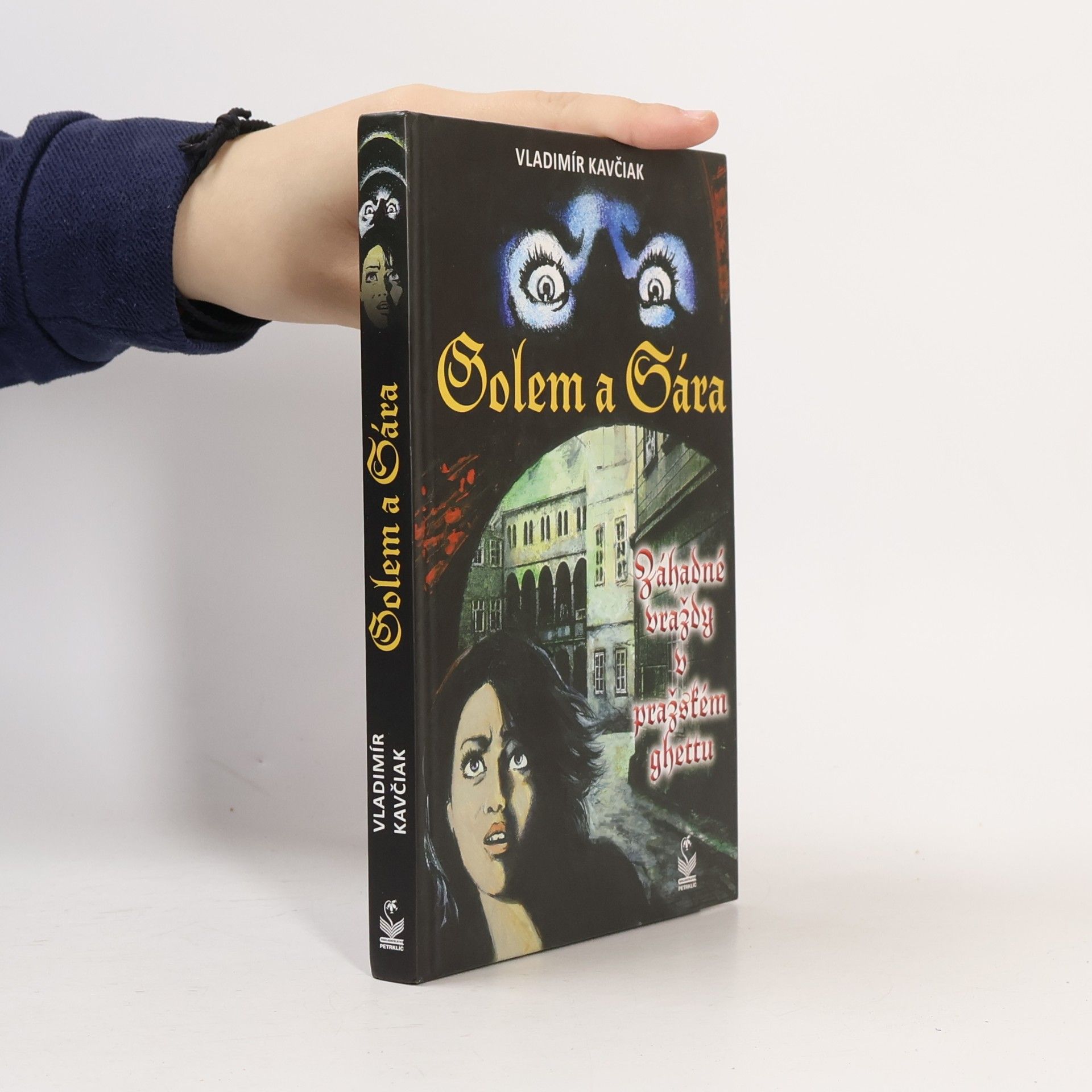 Golem a Sára : záhadné vraždy v pražském ghettu