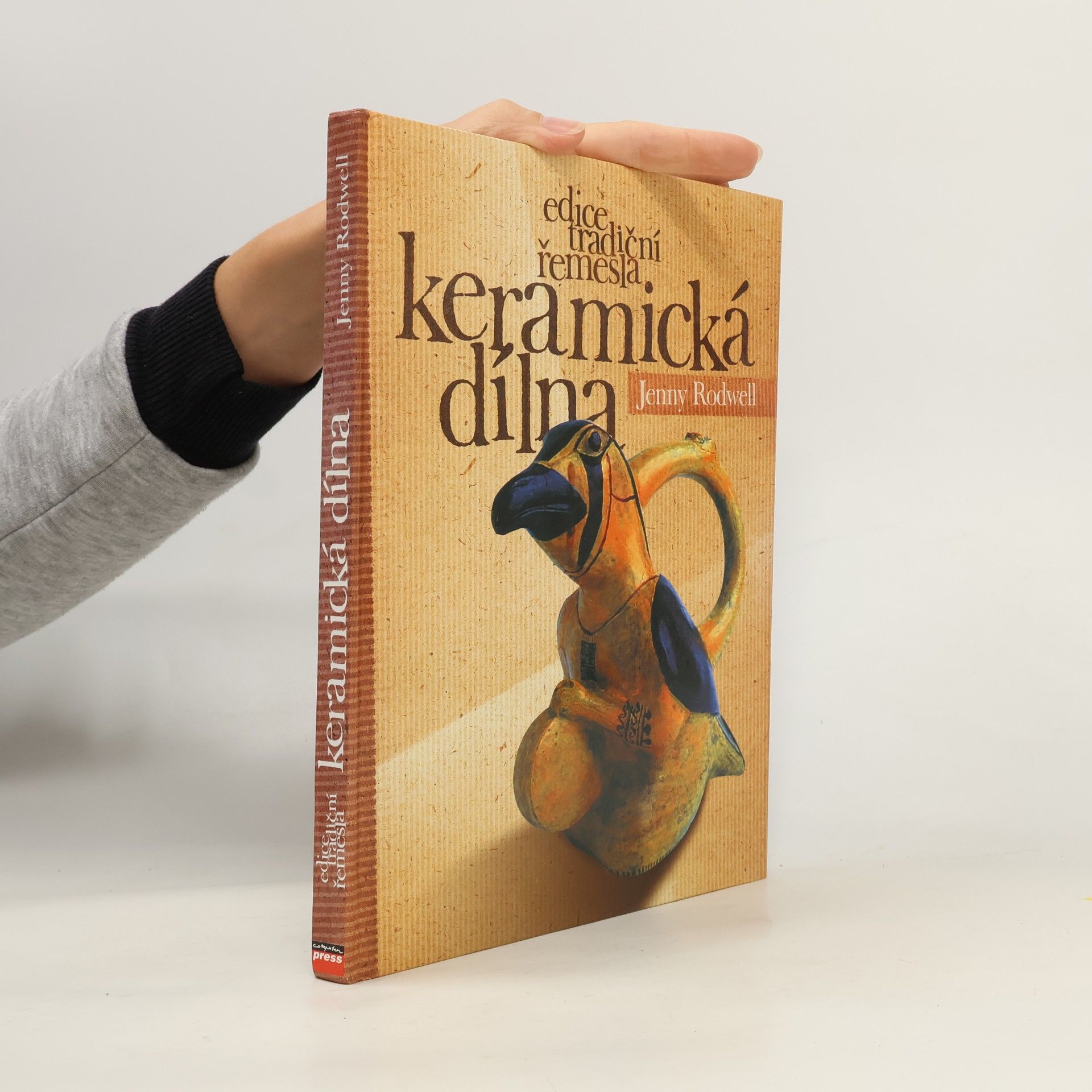 Ian Howes Keramická dílna : 20 jedinečných keramických projektů pro malou domácí dílnu