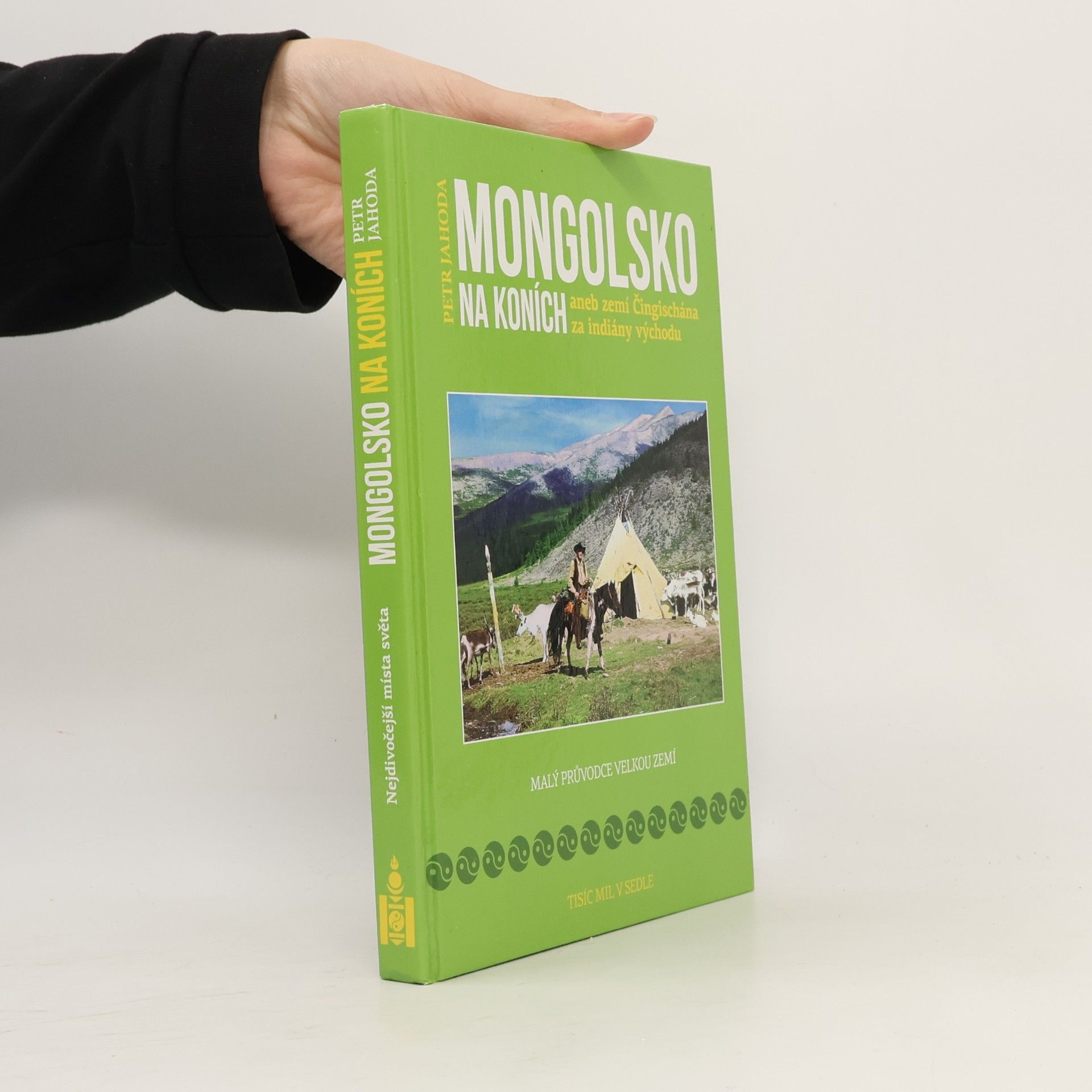 Petr Jahoda Mongolsko na koních