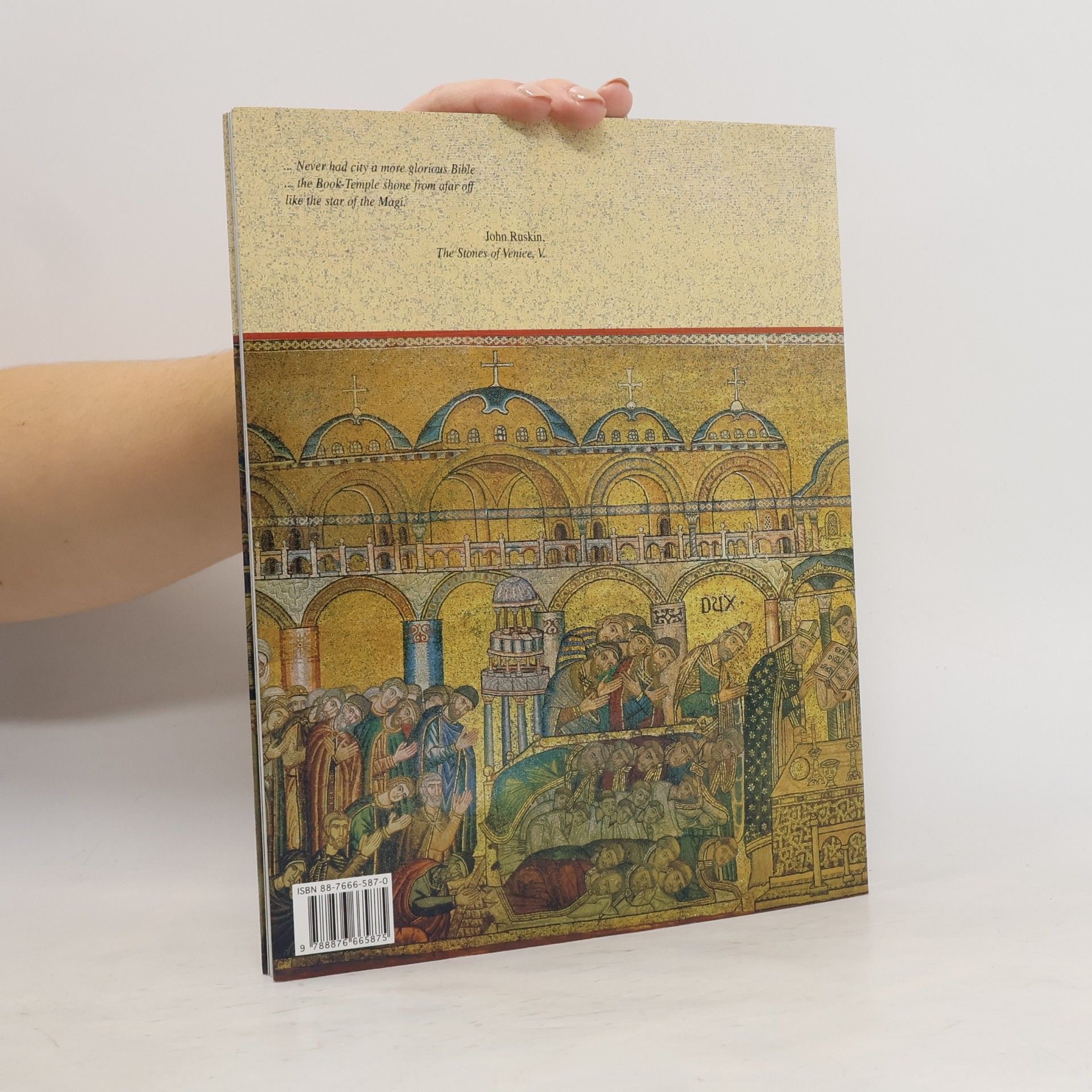 Maria Da Villa Urbani The Basilica of Saint Mark and the Gold Altarpiece - 148 Colour Plates