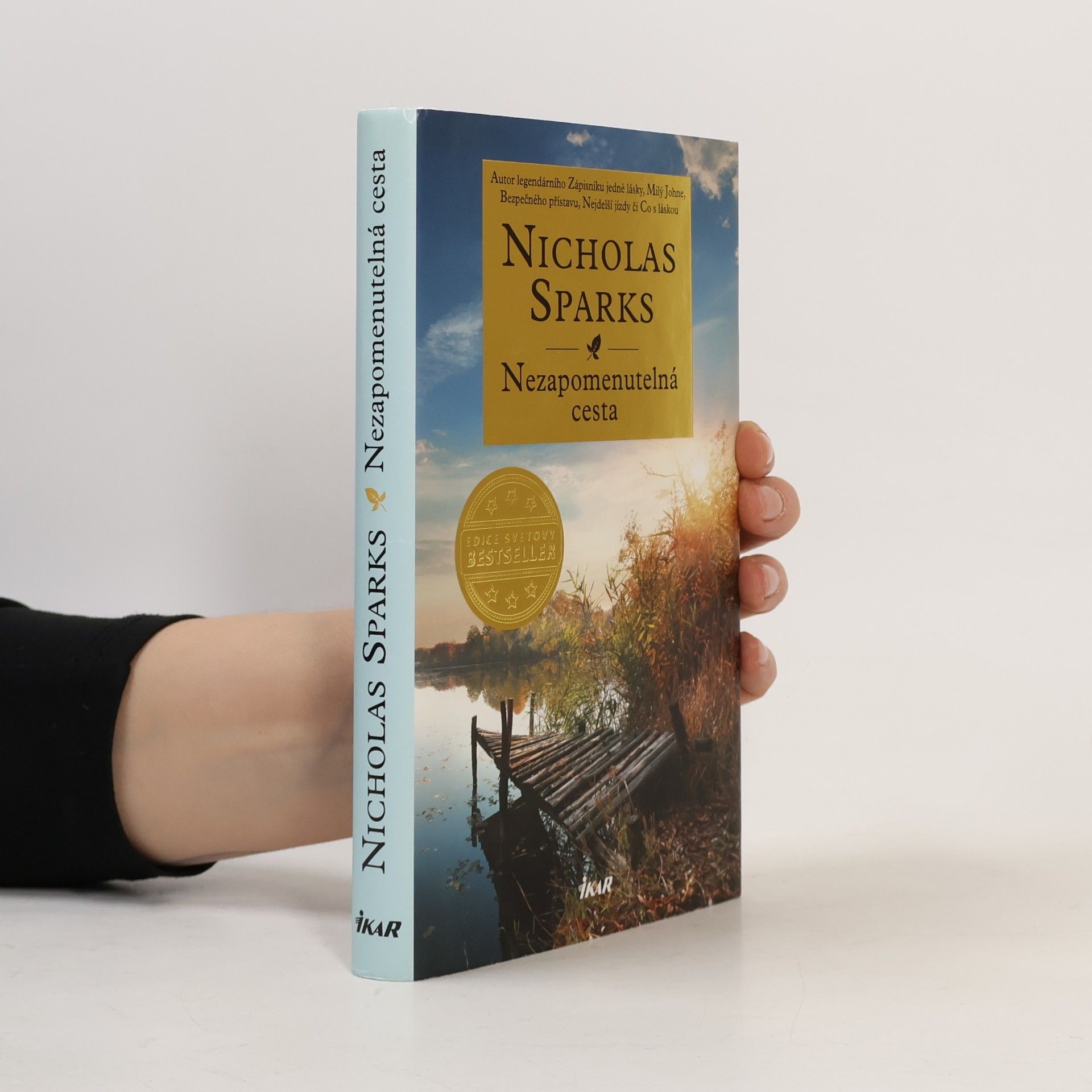 Nicholas Sparks Nezapomenutelná cesta