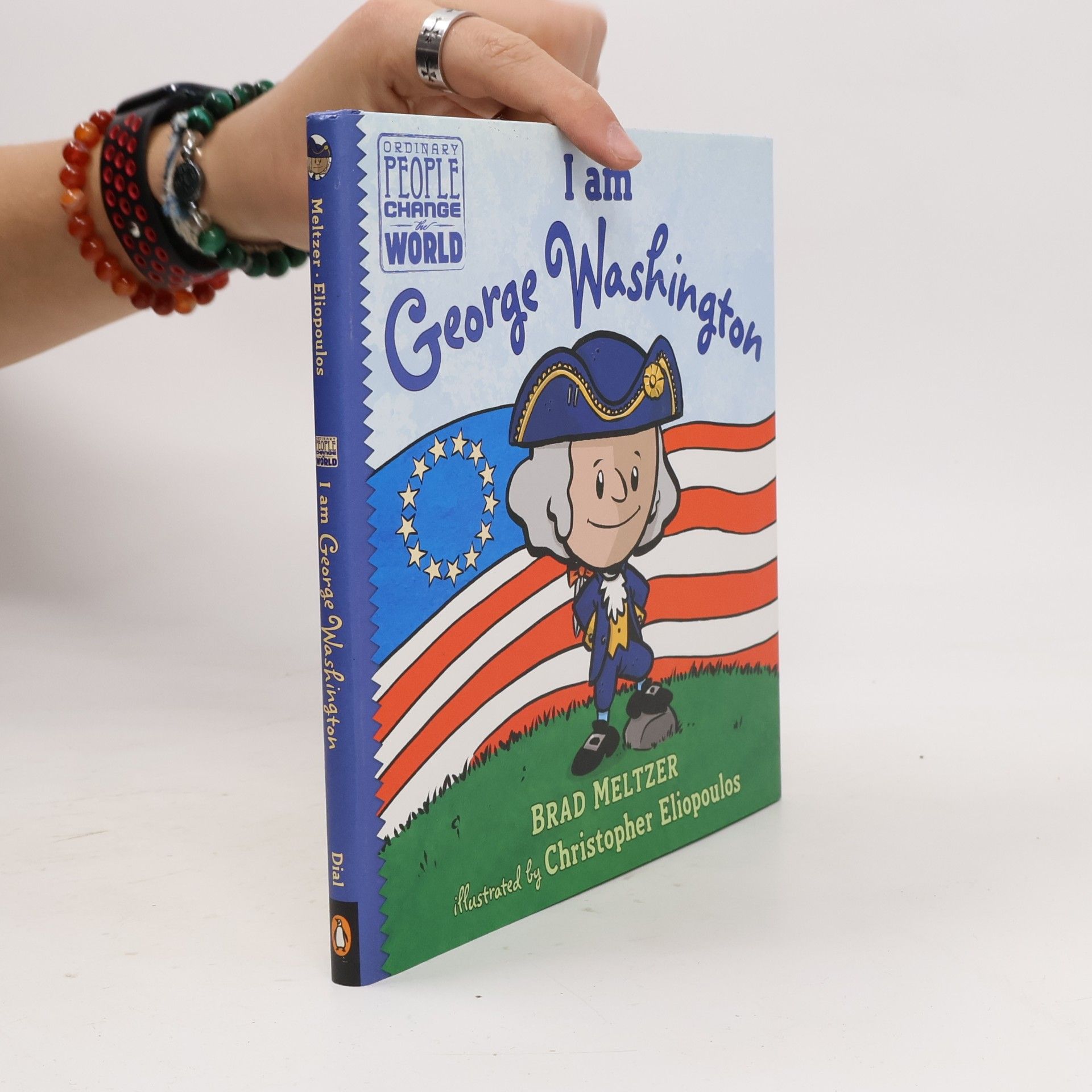 Christopher Eliopoulos Ordinary People Change The World: I Am George Washington