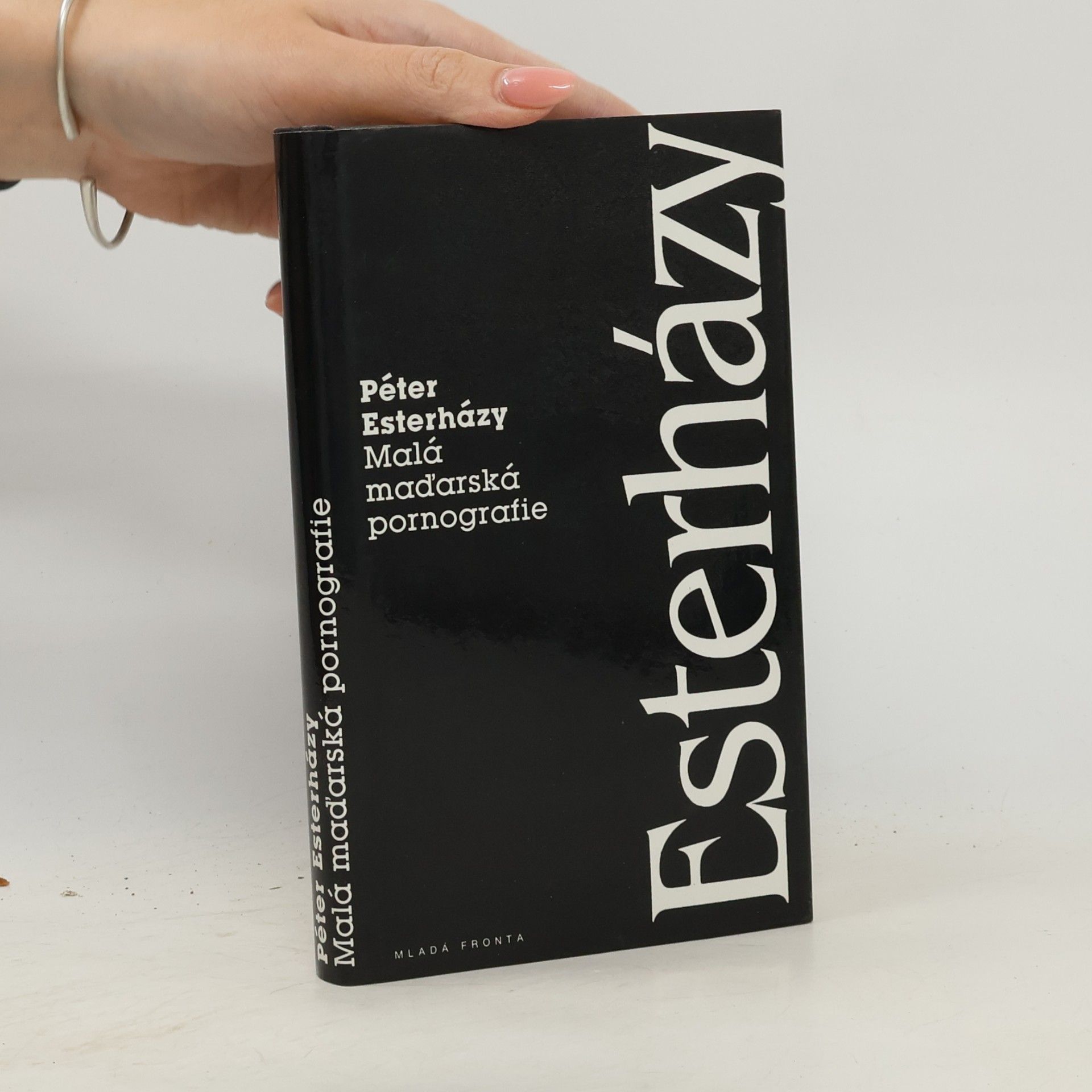 Péter Esterházy Malá maďarská pornografie