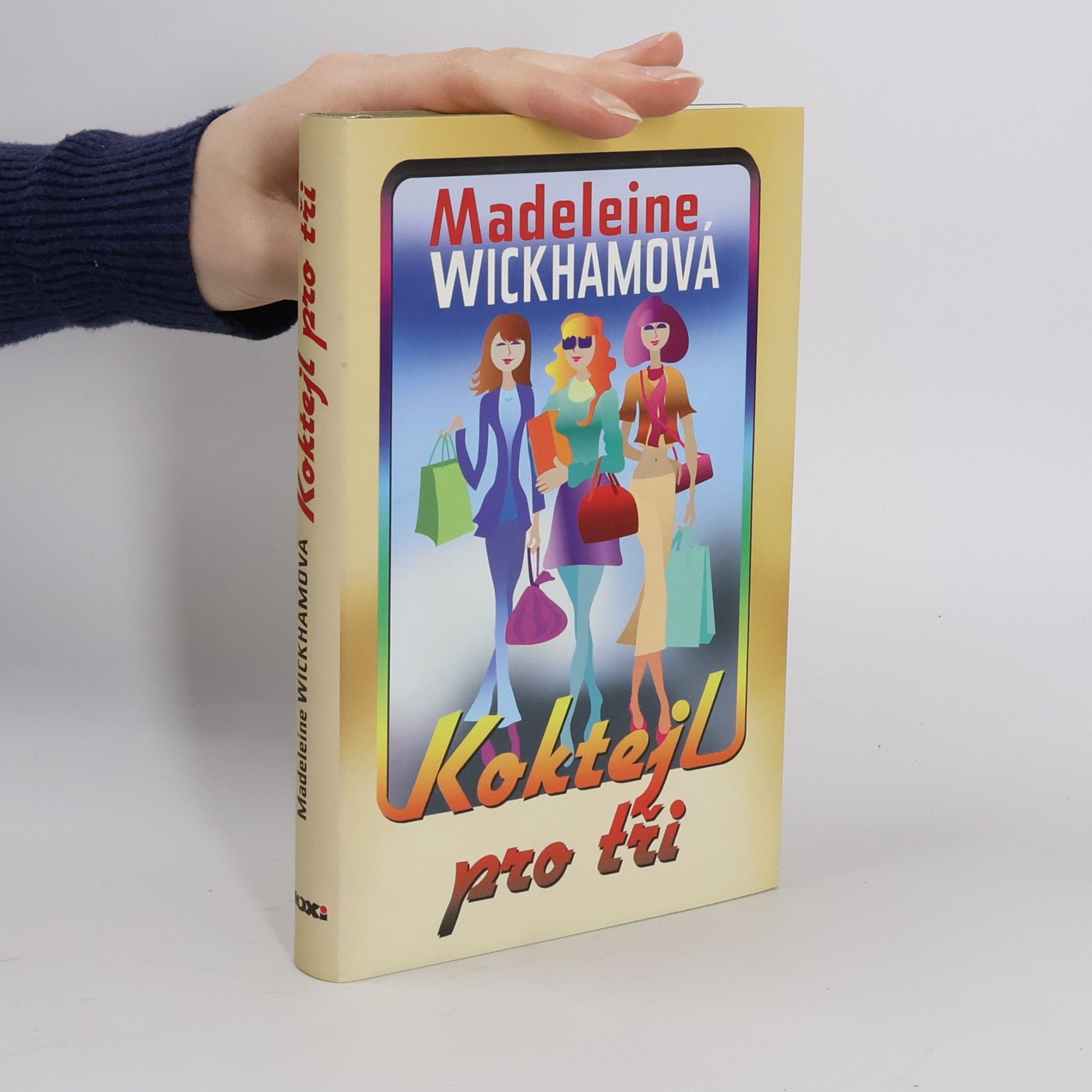 Sophie Kinsella Koktejl pro tři
