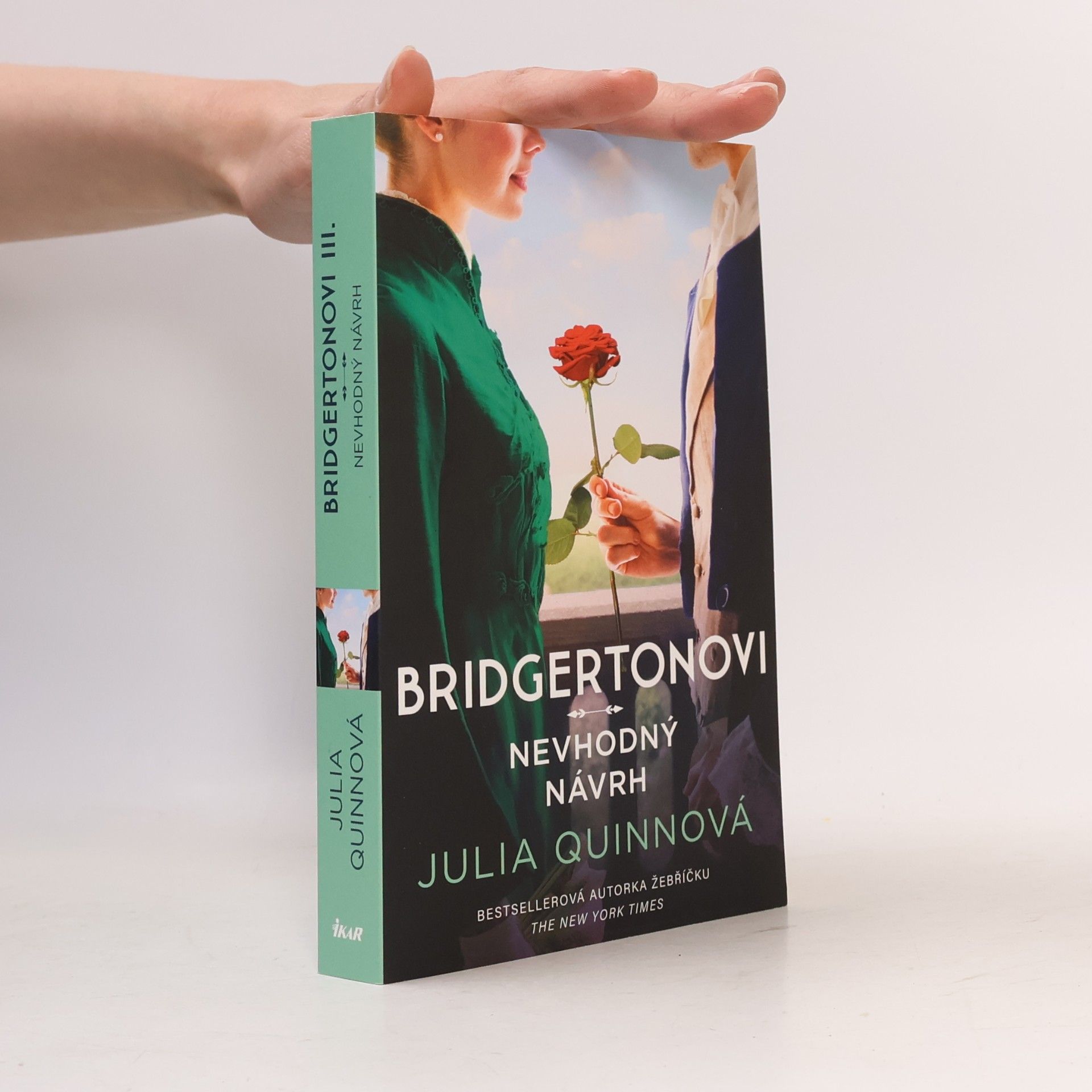 Julia Quinn Bridgertonovi. Nevhodný návrh