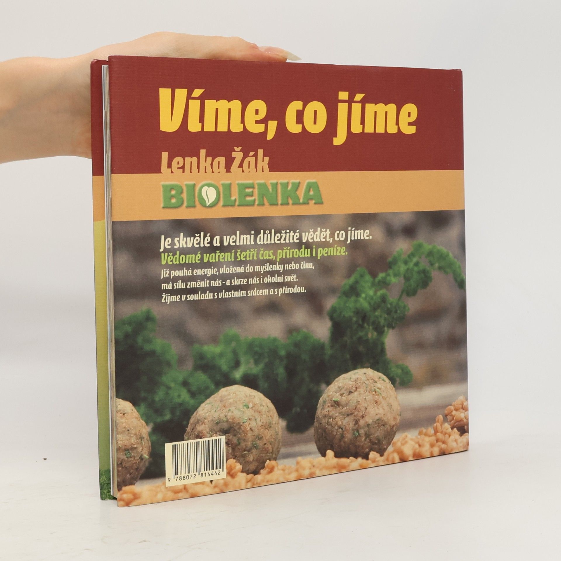 Lenka Žák Víme, co jíme: Vědomé vaření