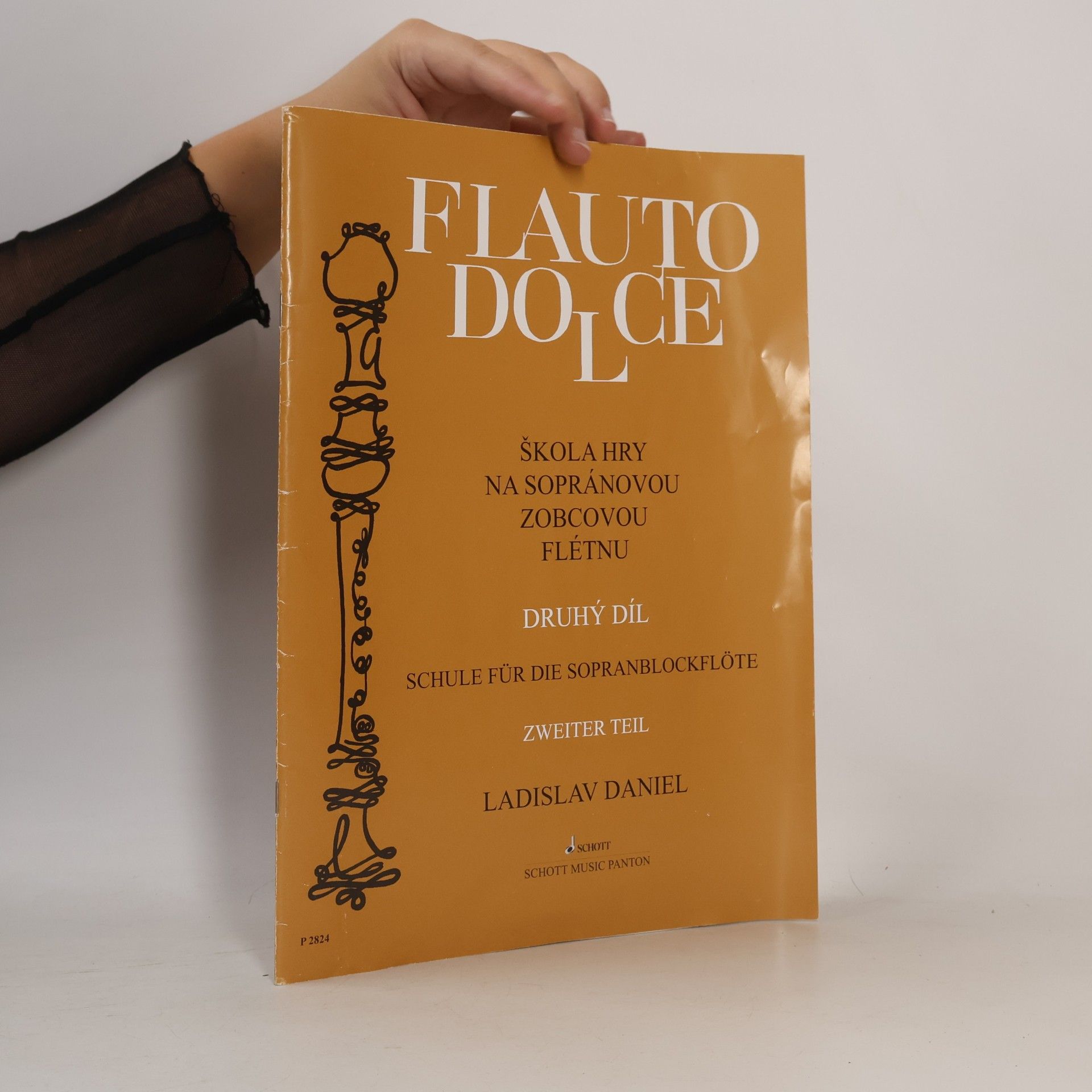 Ladislav Daniel Flauto dolce. Škola hry na sopránovou zobcovou flétnu 2
