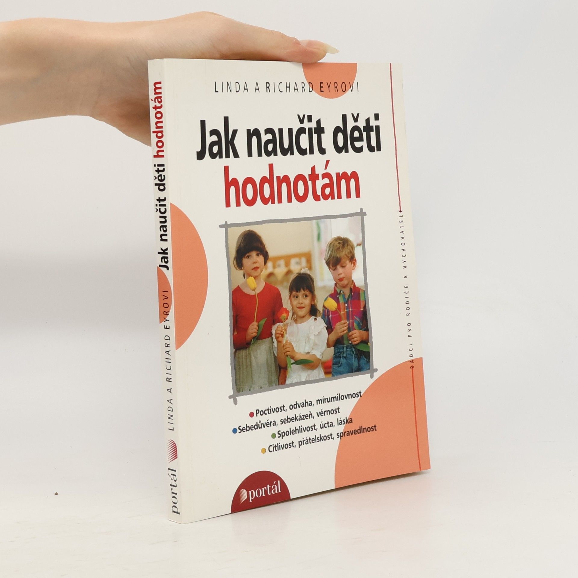Richard Eyre Jak naučit děti hodnotám