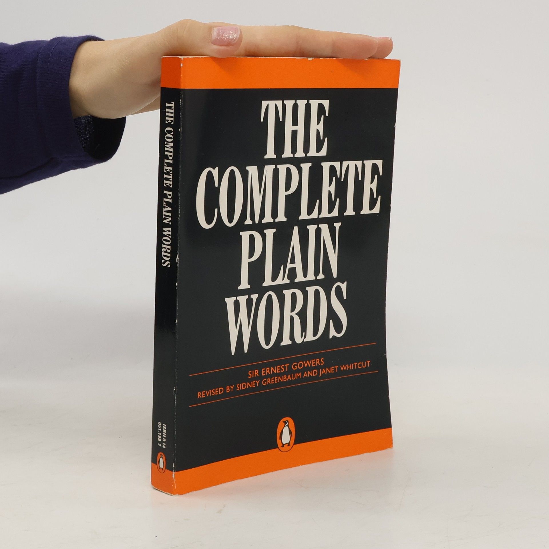 Ernest Gowers The complete plain words