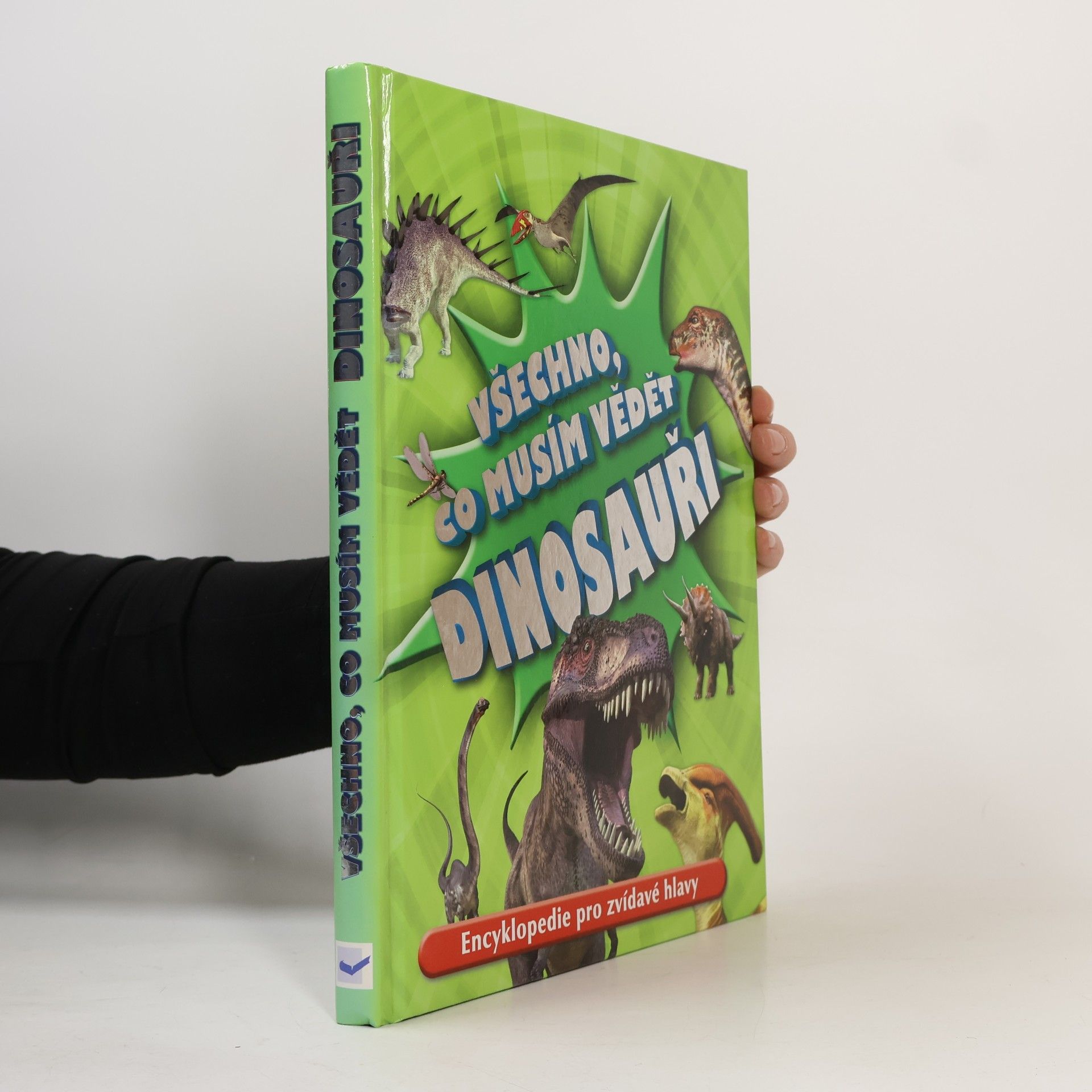 Dougal Dixon Všechno, co musím vědět. Dinosauři