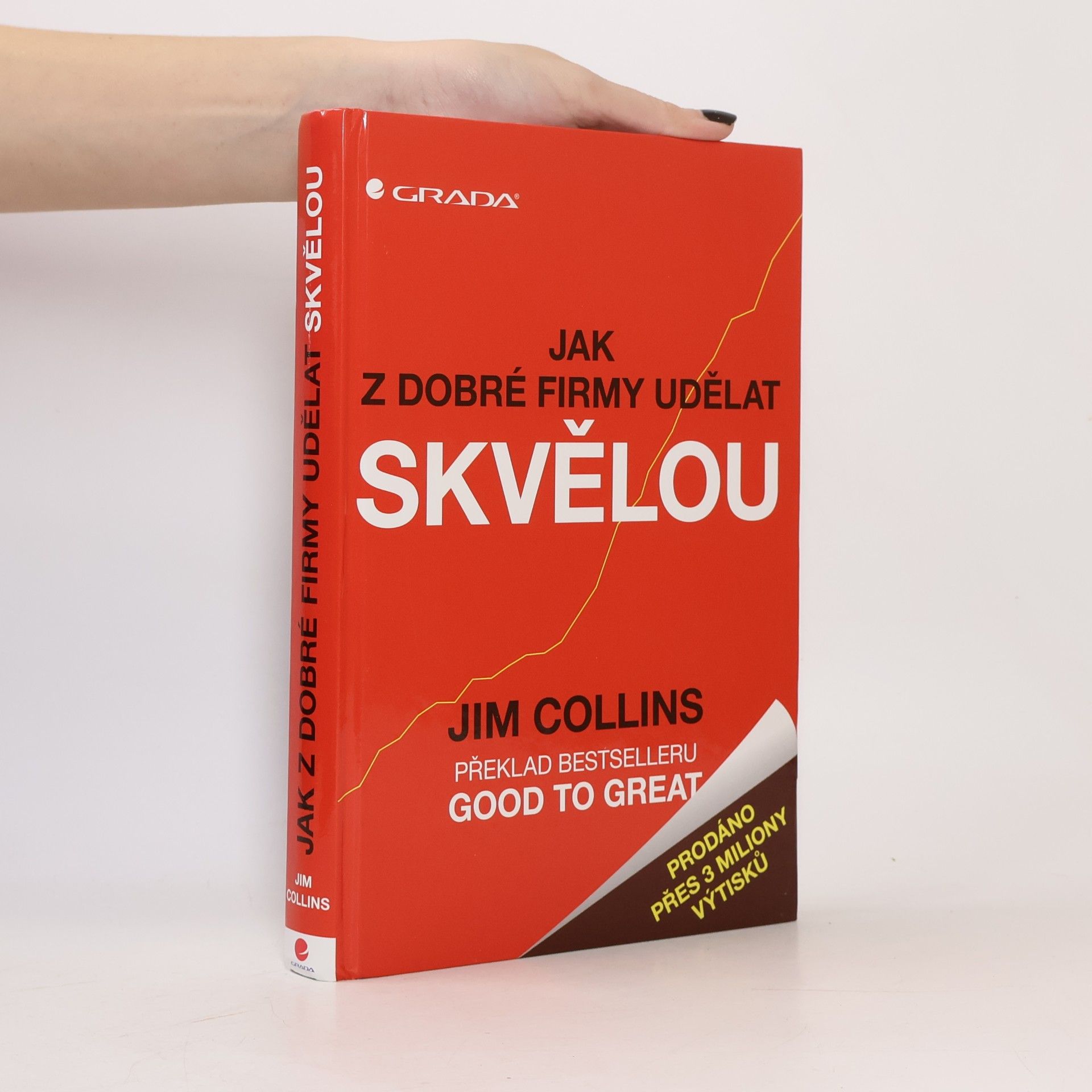 Jim Collins Jak z dobré firmy udělat skvělou