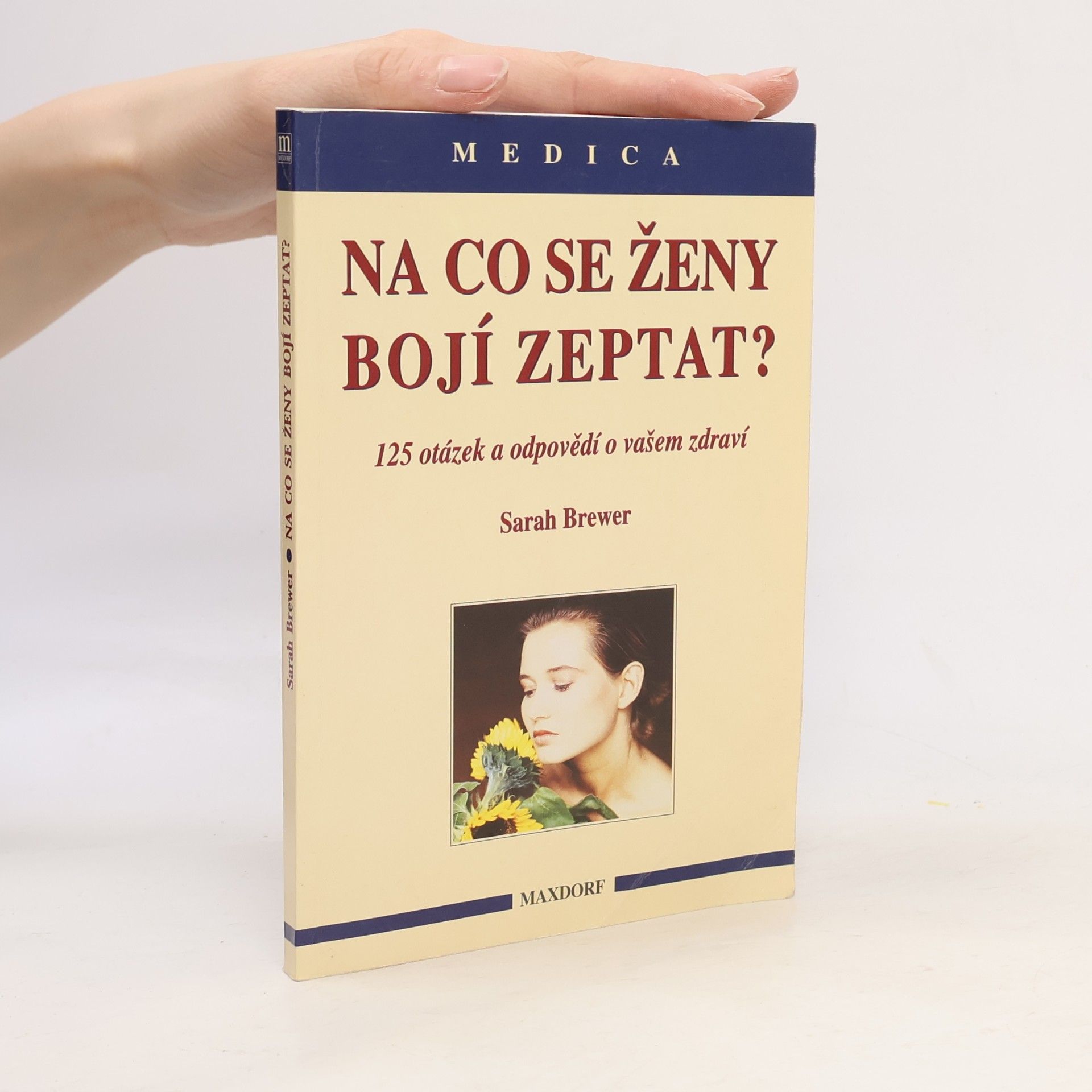 Sarah Brewer Na co se ženy bojí zeptat?