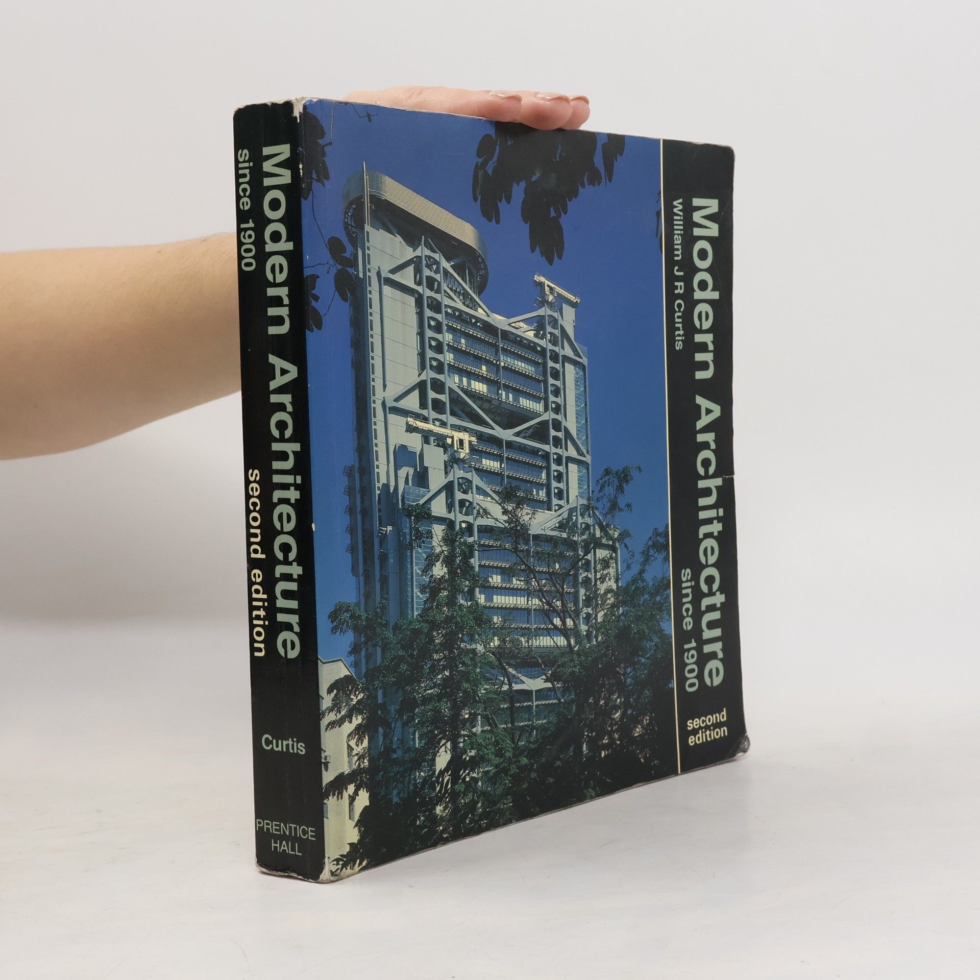 William J. R. Curtis Modern Architecture Since 1900 - Second Edition