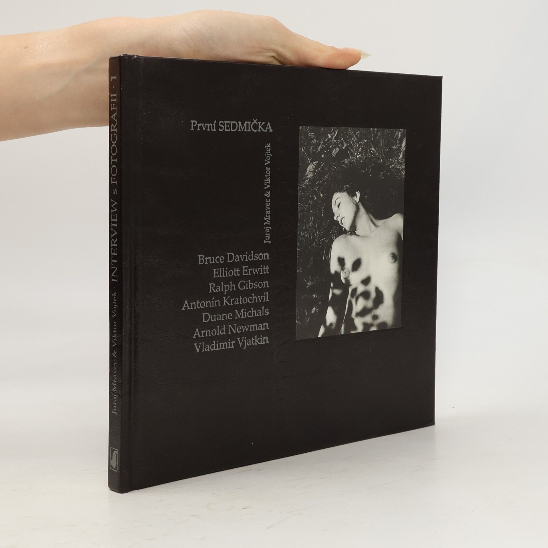 Juraj Mravec Interview s fotografií : první sedmička : Bruce Davidson, Elliot Rrwitt, Ralph Gibson, Antonín Kratochvíl, Duane Michals, Arnold Newman, Vladimir Vjatkin