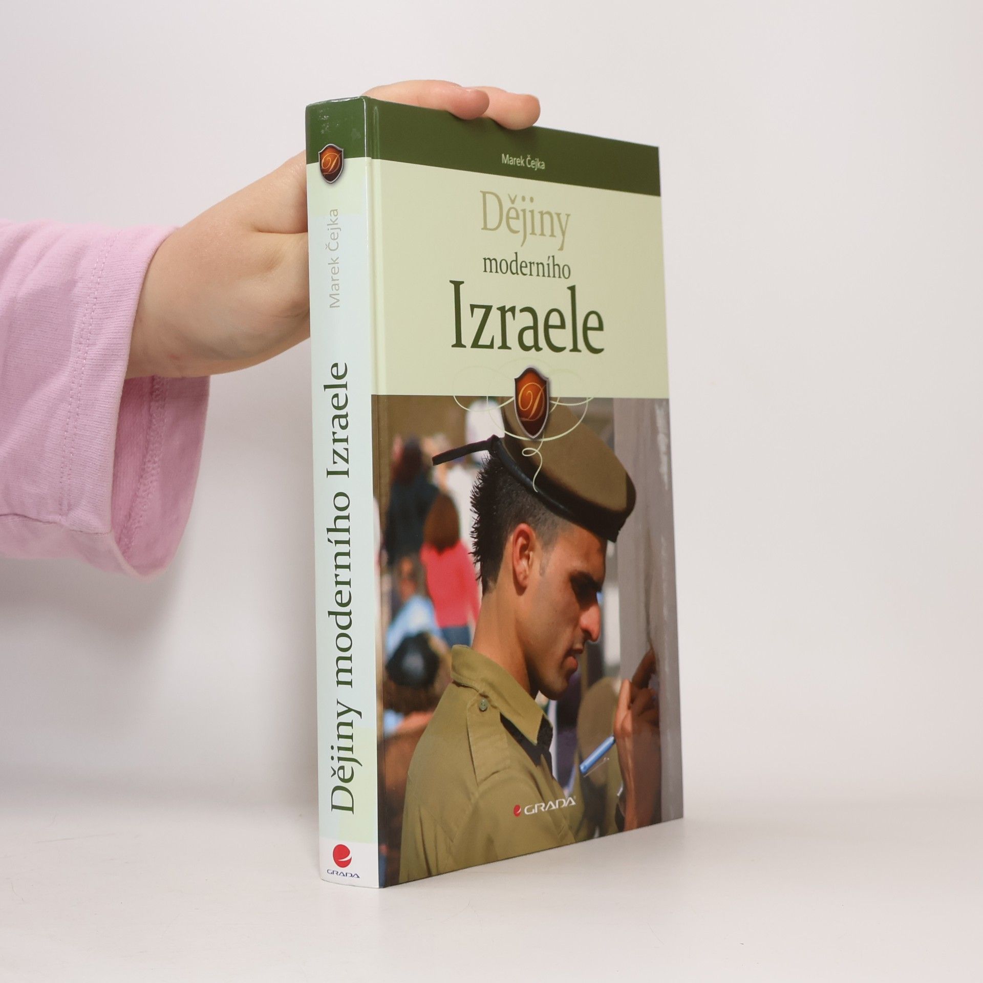 Marek Čejka Dějiny moderního Izraele