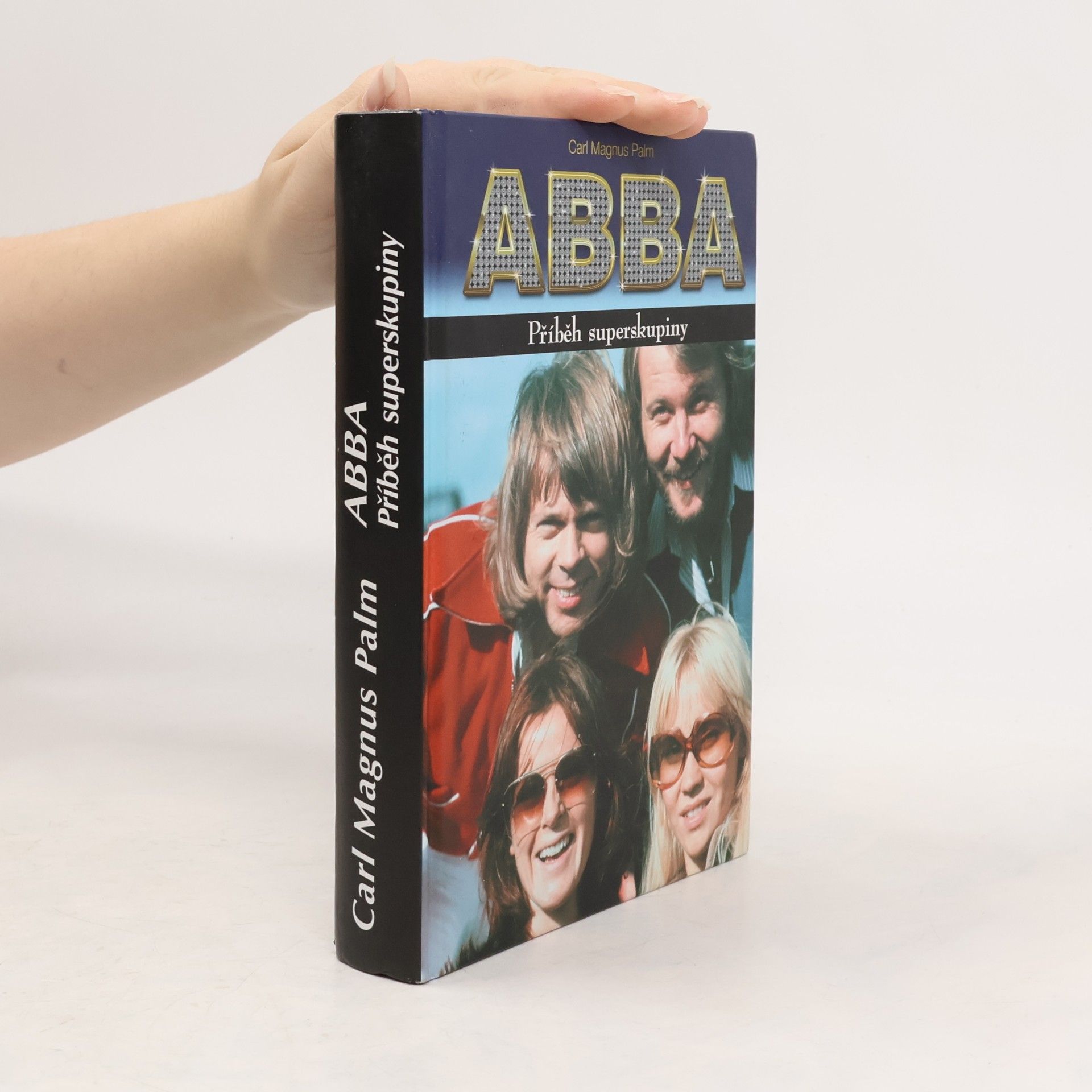 Carl Magnus Palm ABBA Příběh superskupiny