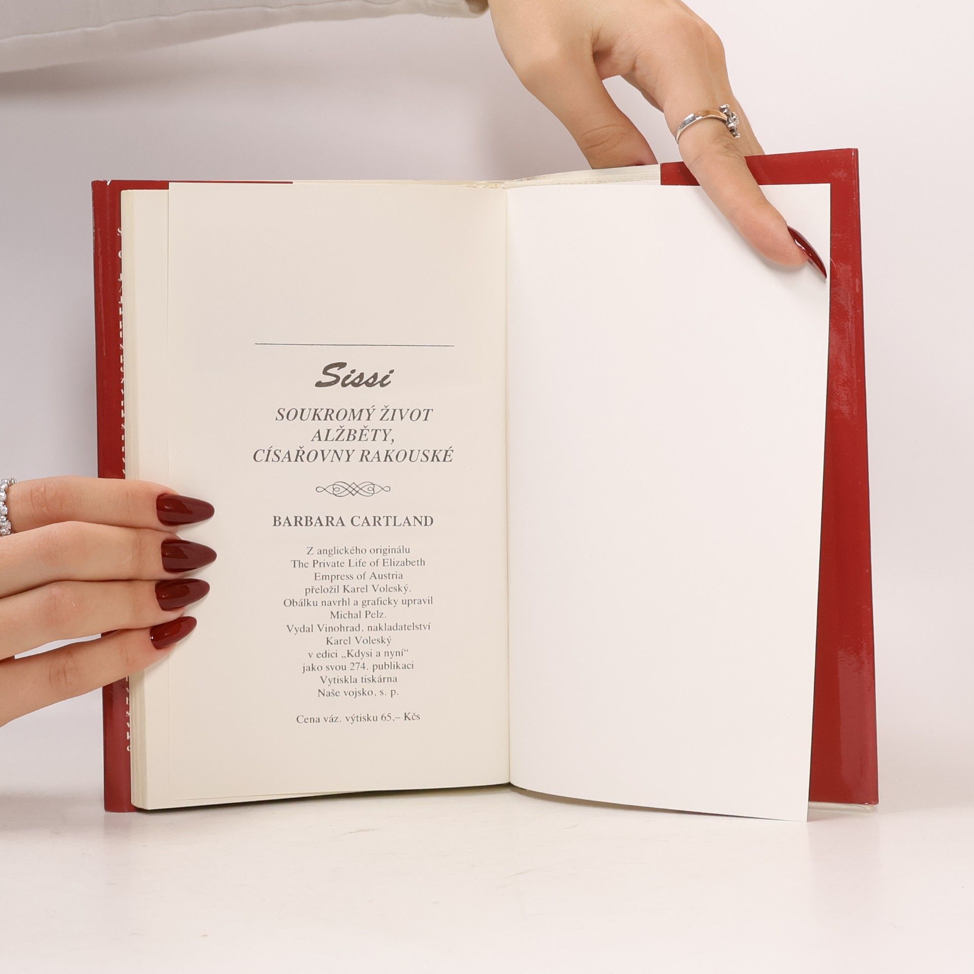Barbara Cartland Sissi. Soukromý život Alžběty, císařovny rakouské