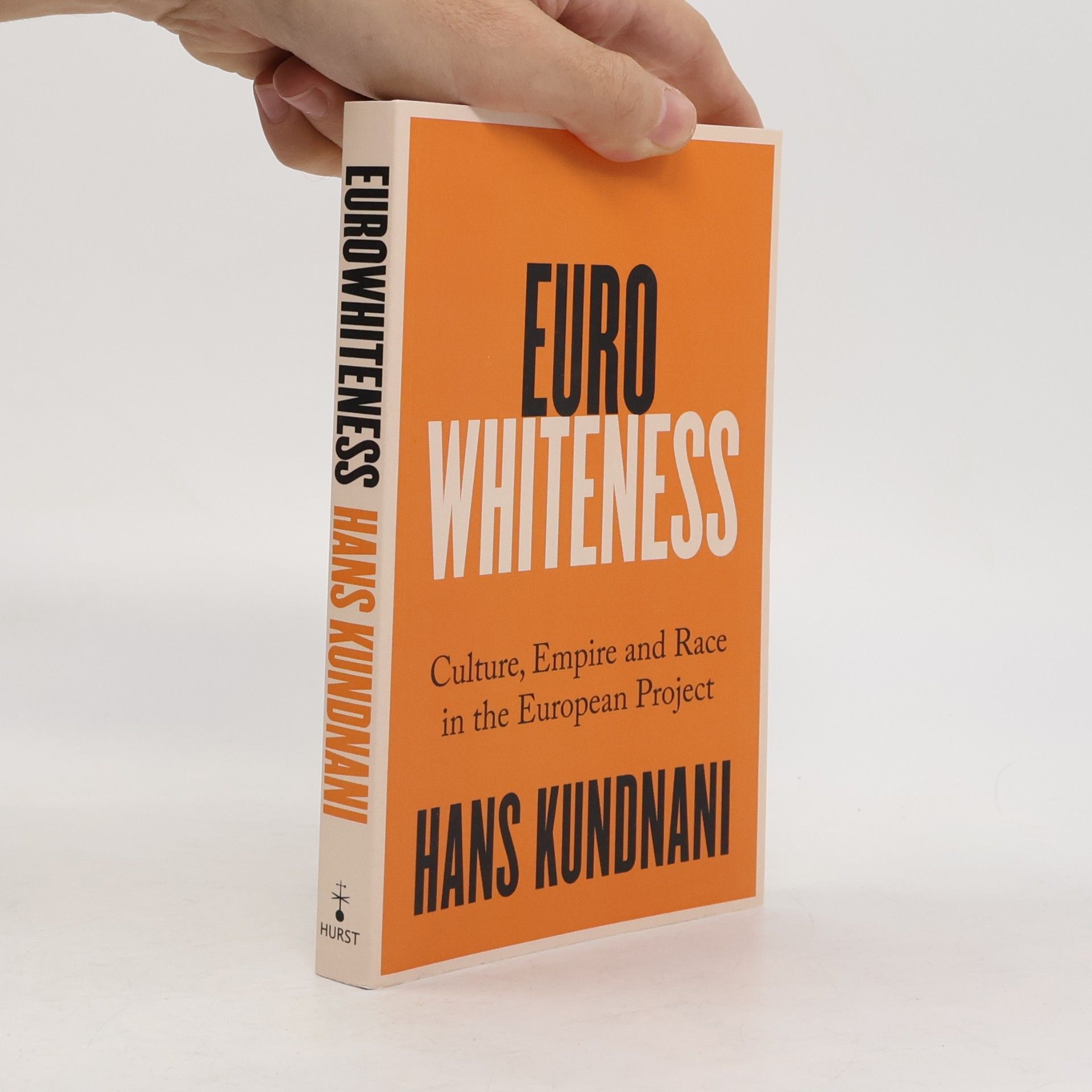 Hans Kundnani Eurowhiteness