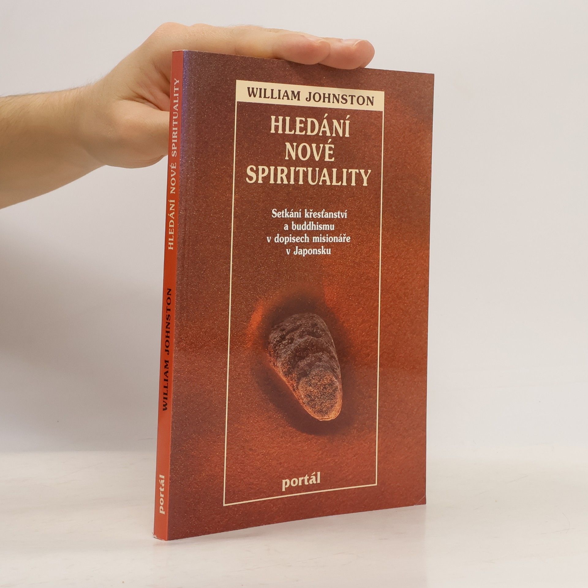 Hledání nové spirituality. Setkání křesťanství a buddhismu v dopisech misionáře v Japonsku