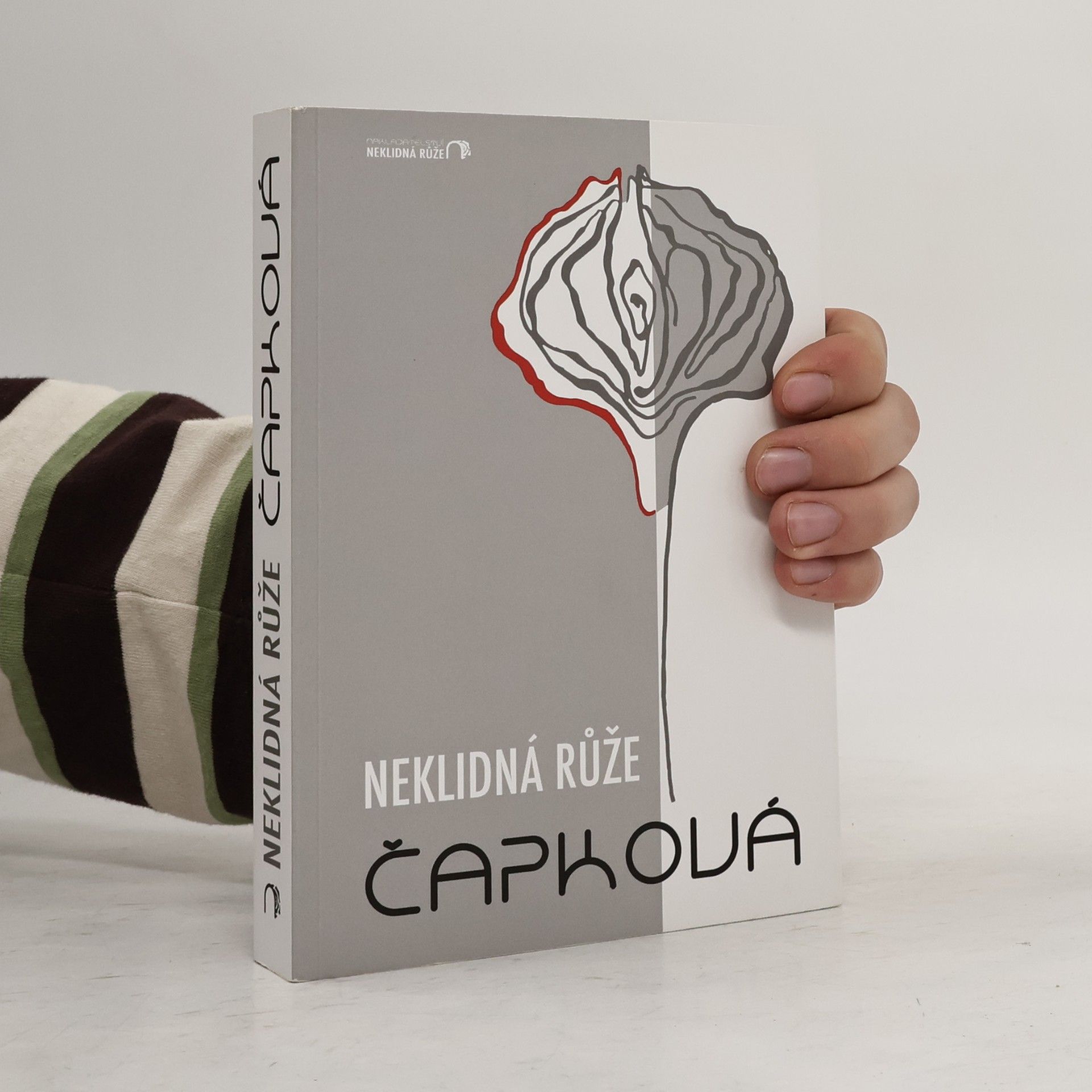 Monika J. Čapková Neklidná růže