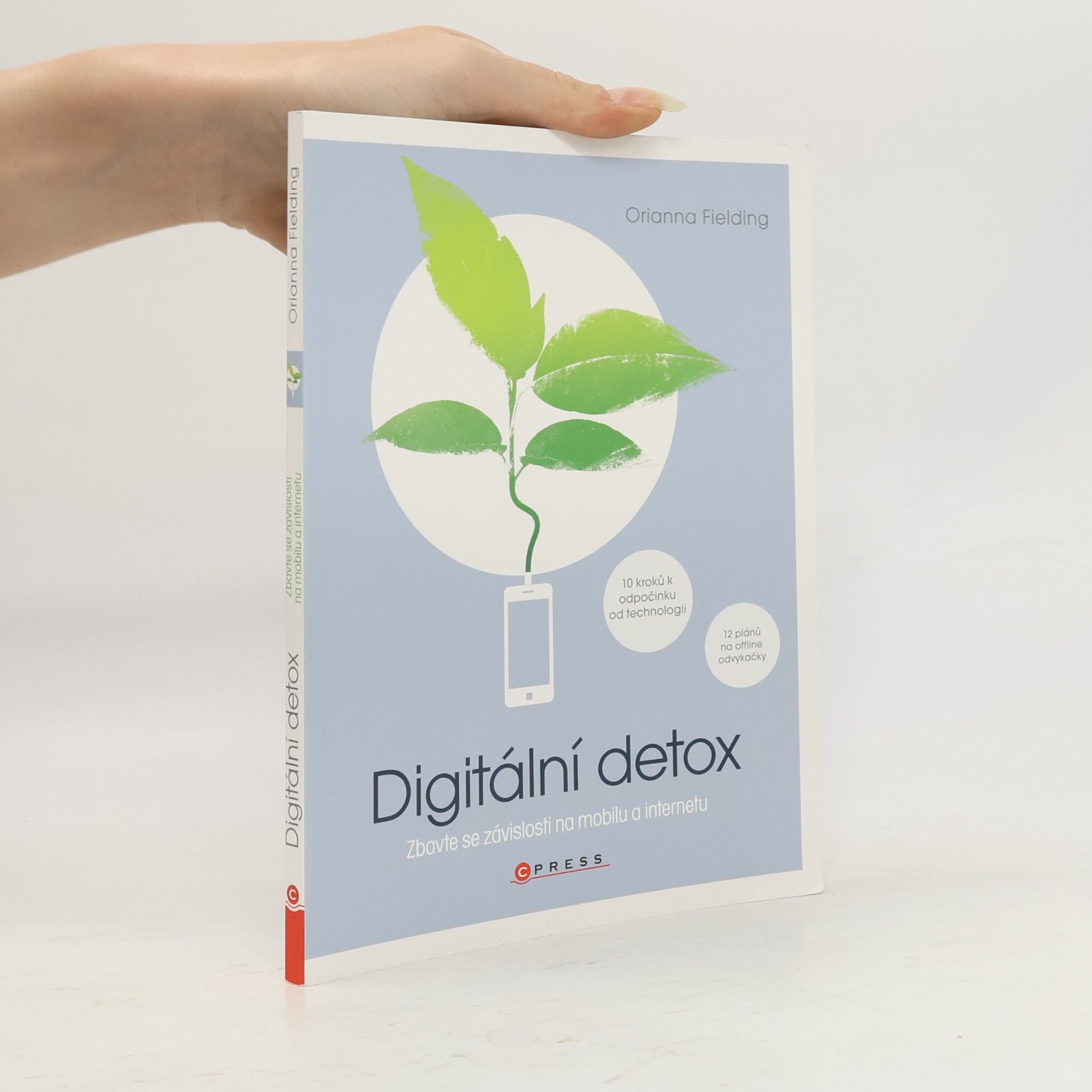 Martina Mutlová Digitální detox : zbavte se závislosti na mobilu a internetu