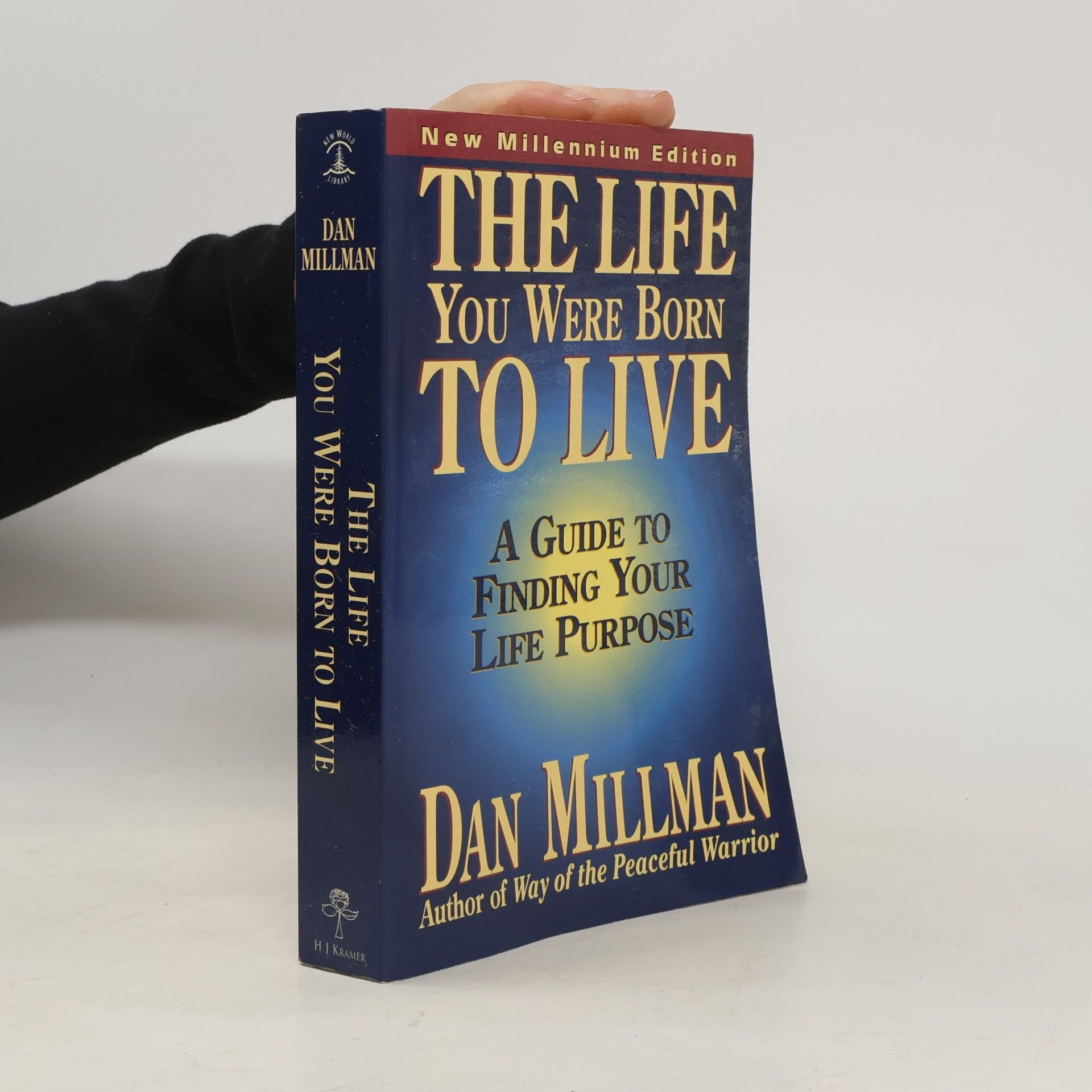 Dan Millman The Life You Were Born to Live