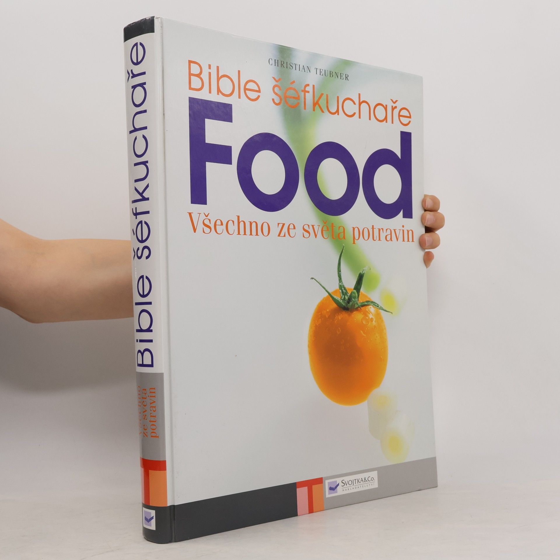 Katrin Wittmann Food. Bible šéfkuchaře