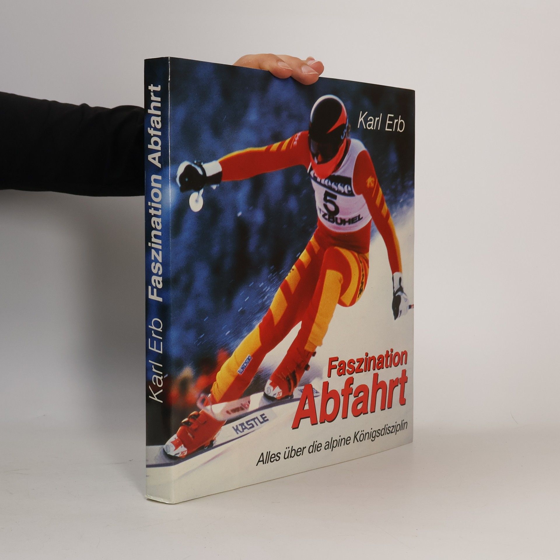 Karl Erb Faszination Abfahrt