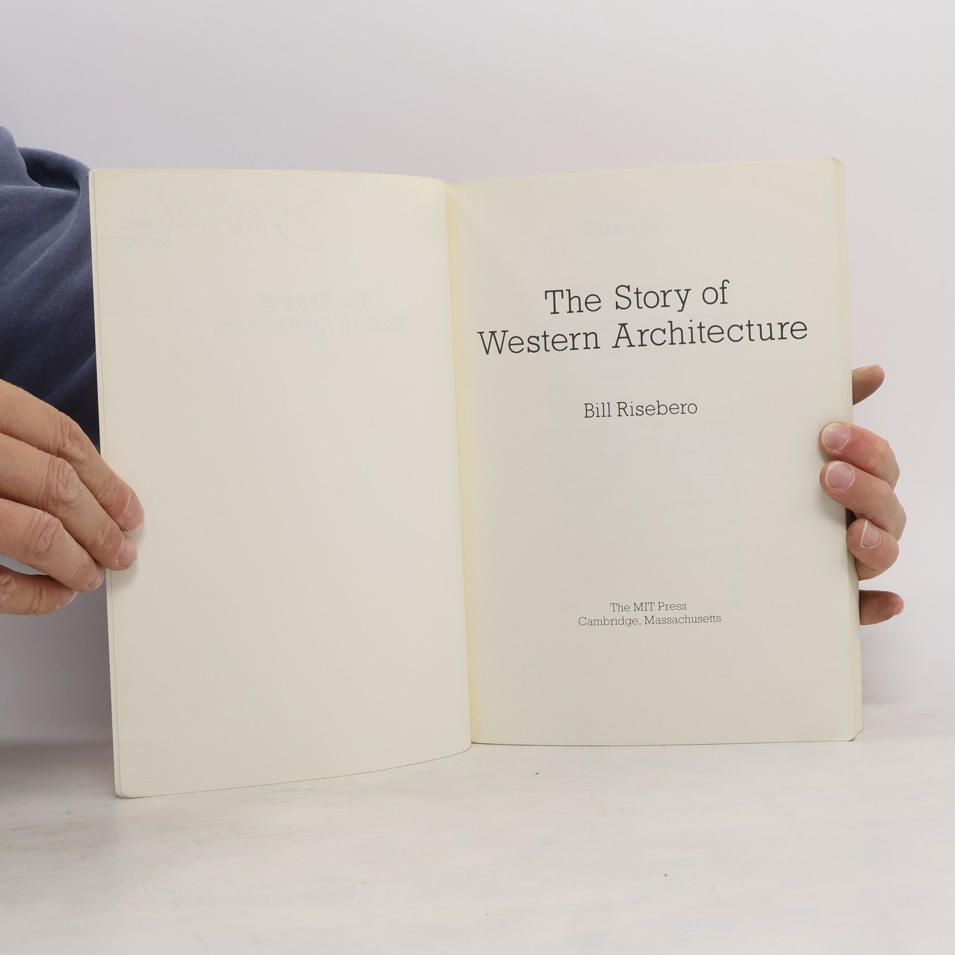 Bill Risebero The Story of Western Architecture