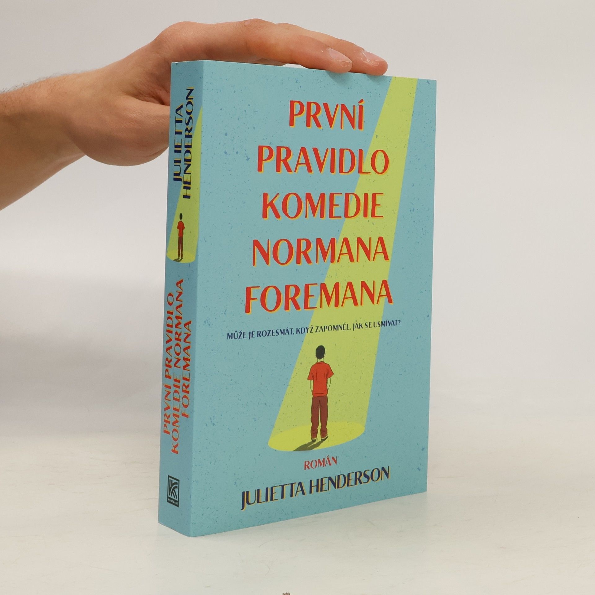 Herdenson Jullietta První pravidlo komedie Normana Foremana