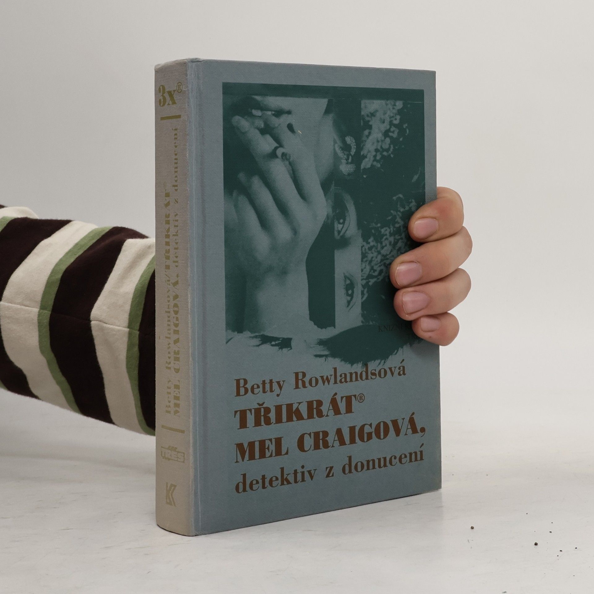 Betty Rowlands Třikrát Mel Craigová, detektiv z donucení