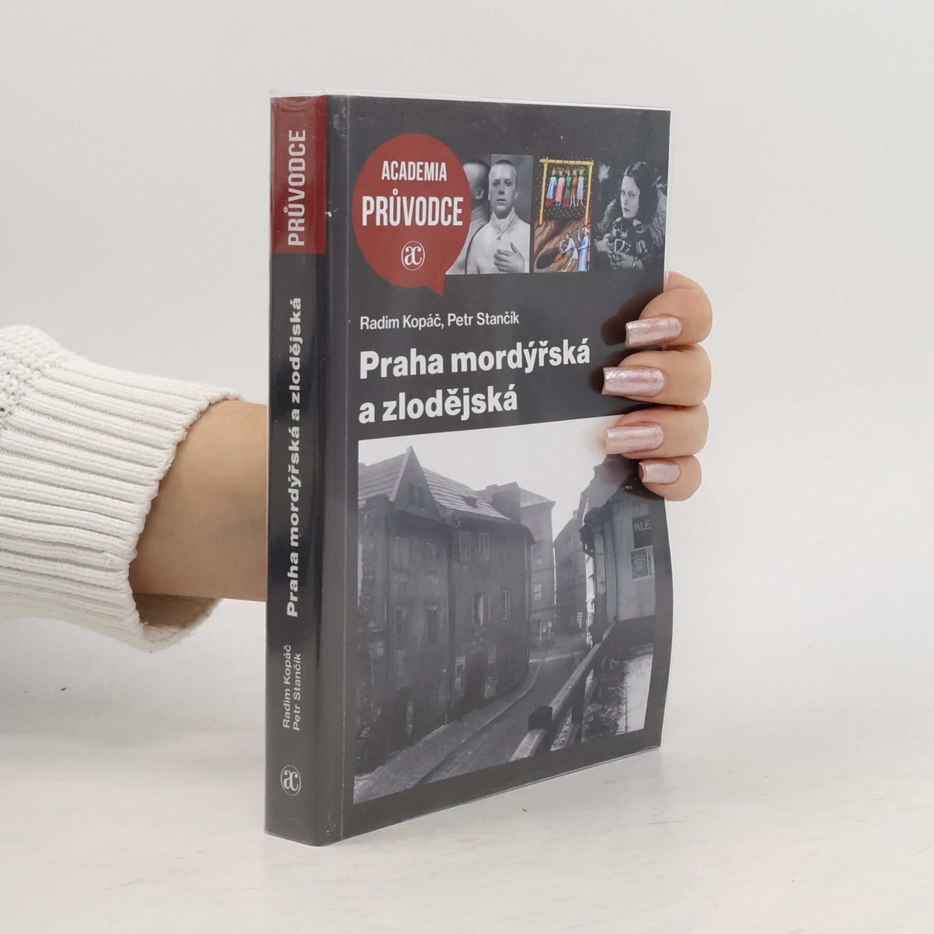 Praha mordýřská a zlodějská