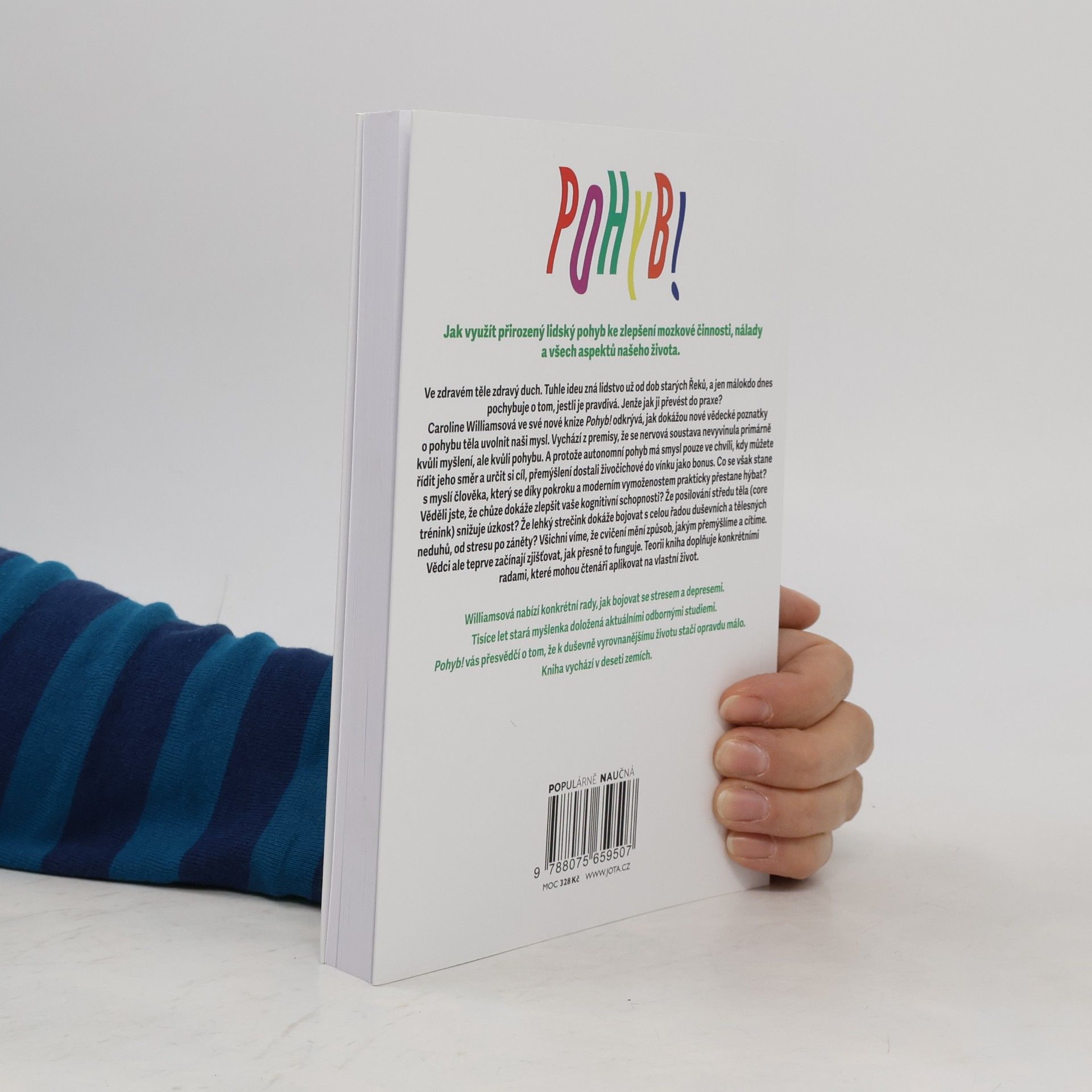 Caroline Caroline H. Williams Pohyb : jak tělo umí změnit mysl