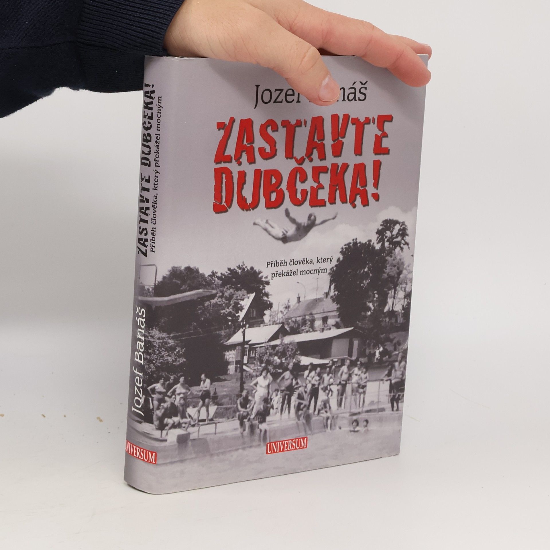 Zastavte Dubčeka! Příběh člověka, který překážel mocným