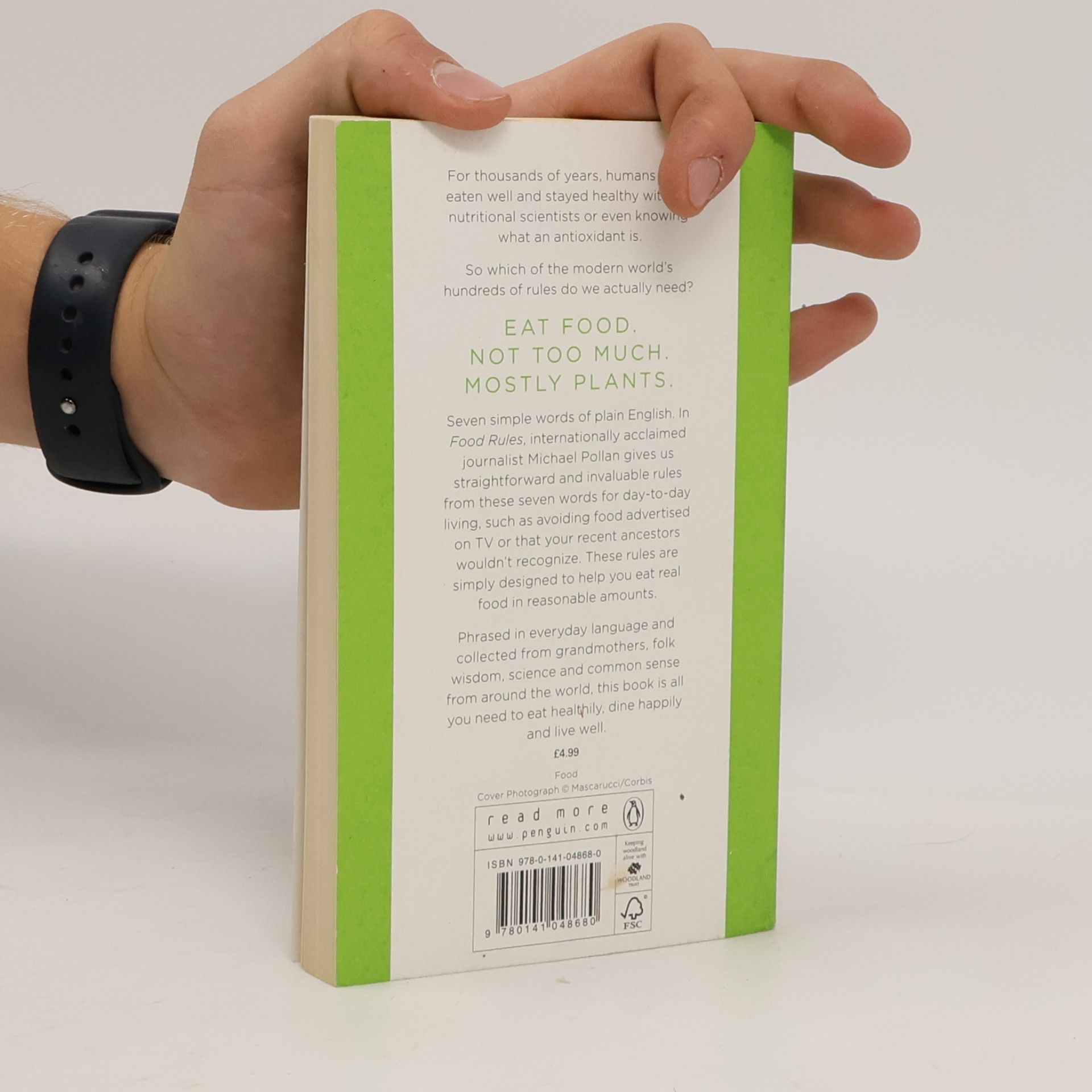Michael Pollan Food rules. An eater's manual