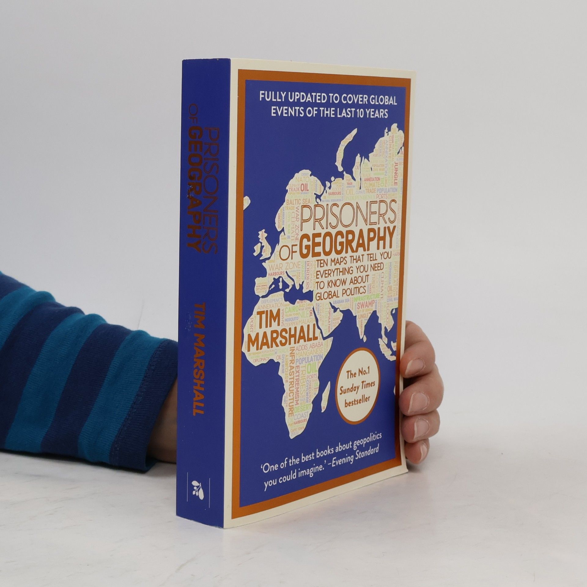Tim Marshall Prisoners of Geography: Updated 10th Anniversary Edition: Ten Maps That Tell You Everything You Need To Know About Global Politics