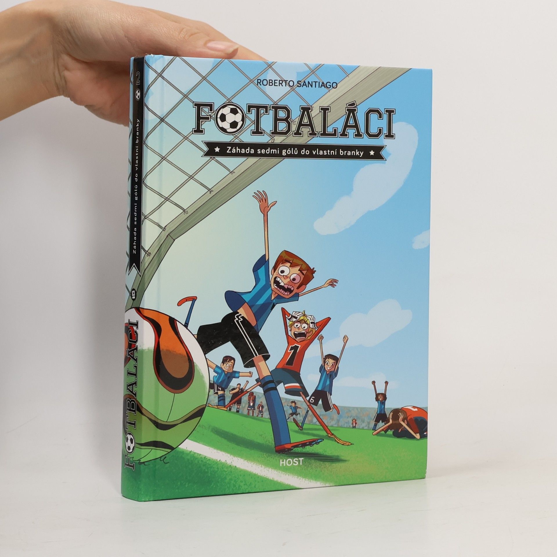 Roberto Santiago Fotbaláci 2. Záhada sedmi gólů do vlastní branky