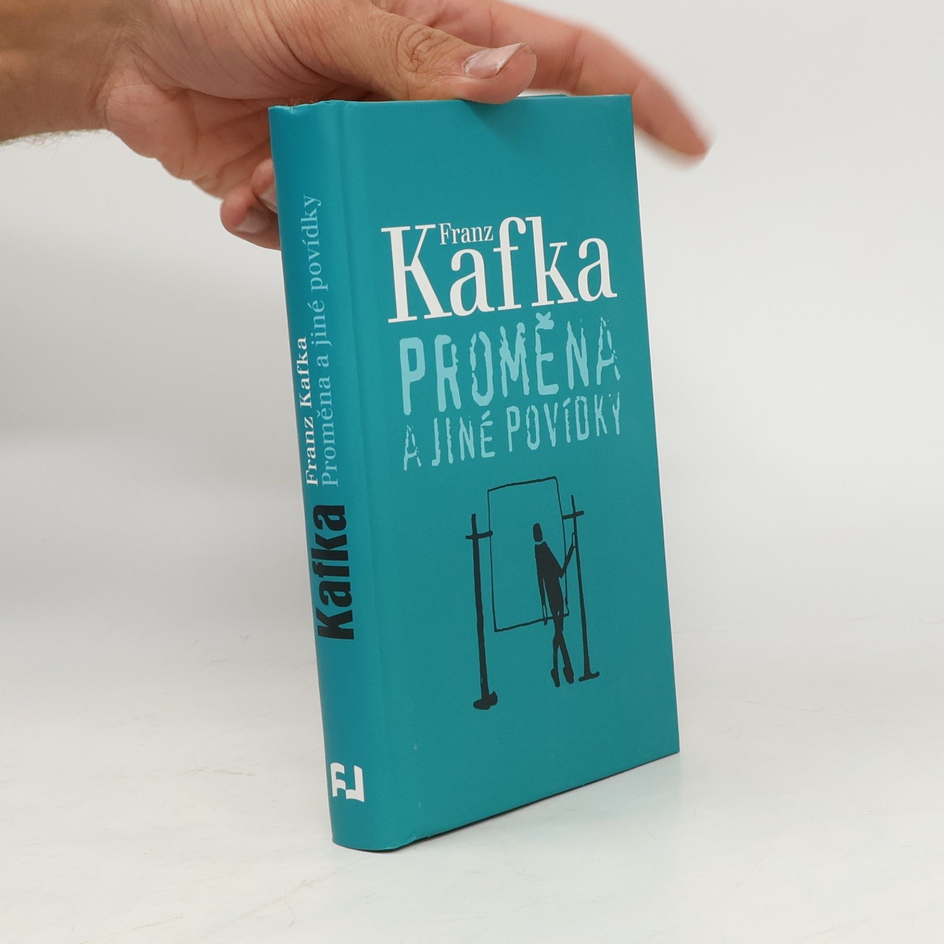 Franz Kafka Proměna a jiné povídky