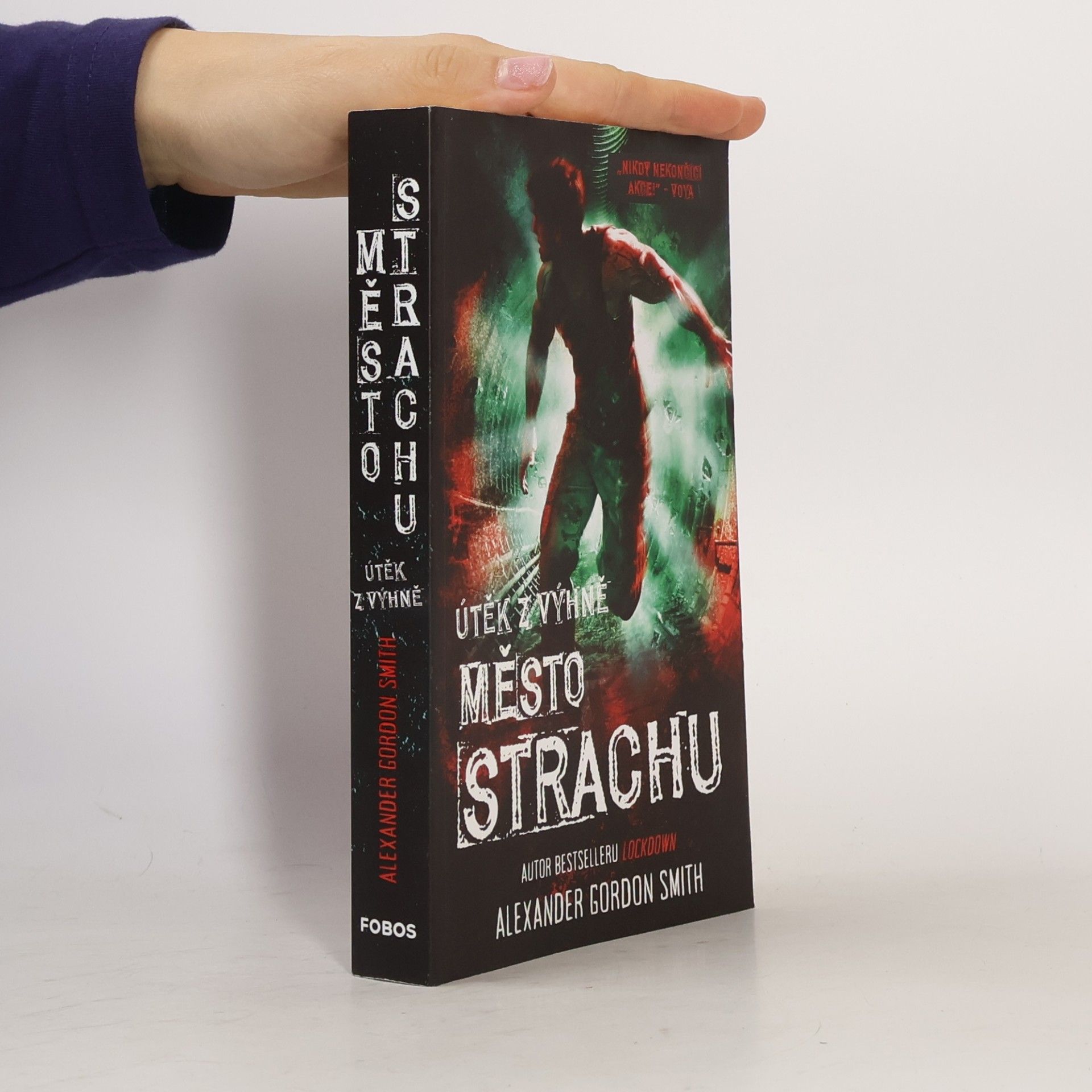 Město strachu: útěk z Výhně